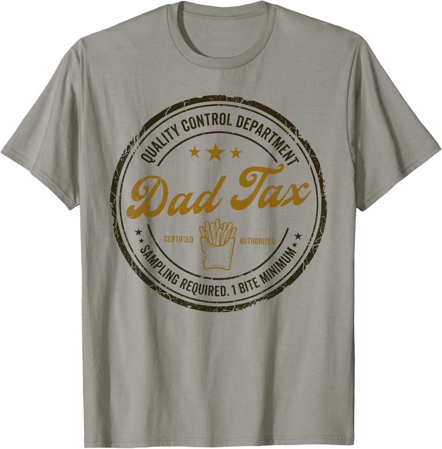 Dad Tax Quality Control Department Sarcastic Snack Checker T-Shirt - T-Shirt | Sand