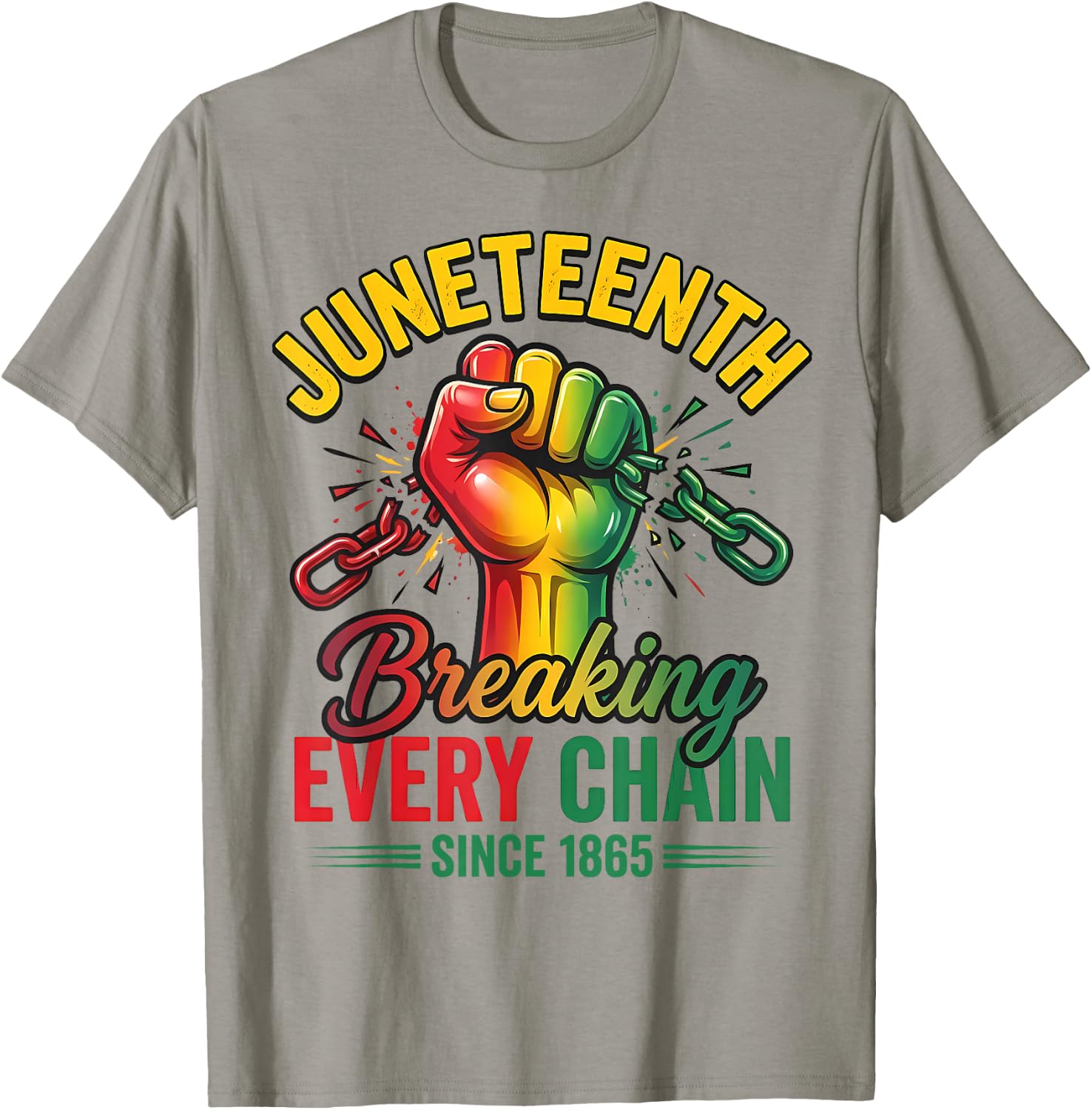 Breaking Every Chain Since 1865 Black Women Men Juneteenth T-Shirt - T-Shirt | Sand