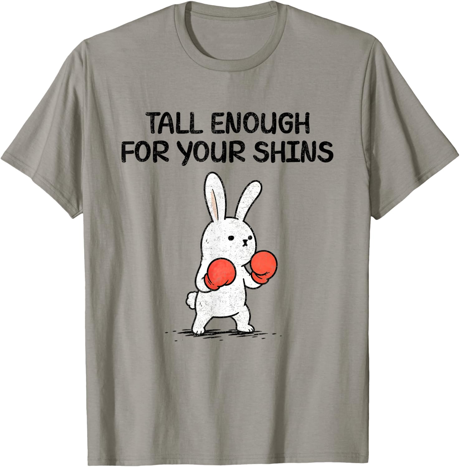Tall Enough for Your Shins Funny T-Shirt - T-Shirt | Sand