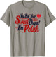 You Bet Your Sweet Dupa I'm Polish Dyngus Day Polska T-Shirt - T-Shirt | Sand