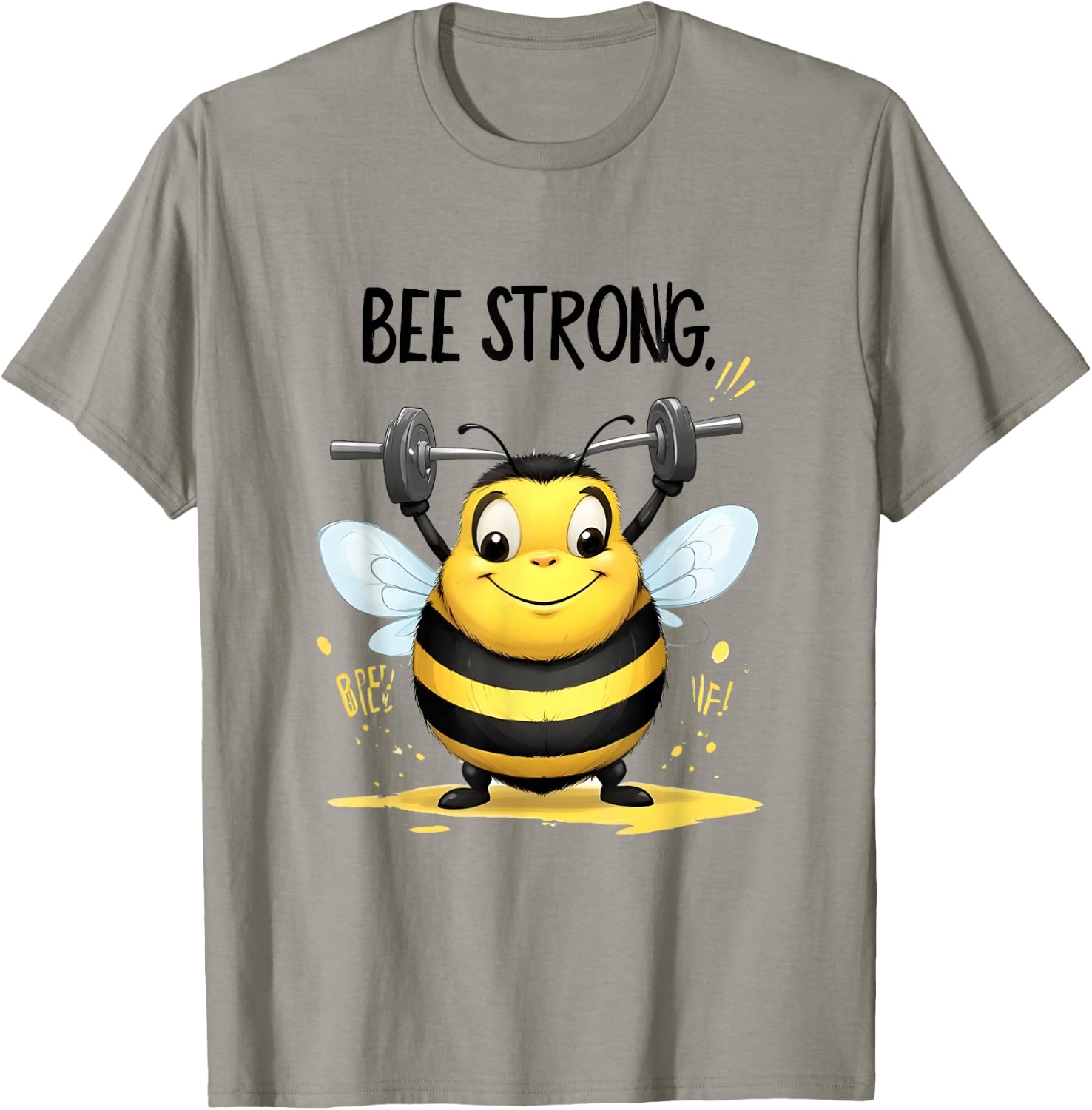 Lustige mollige gelbe Biene: Be Strong T-Shirt - T-Shirt | Sand
