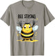 Lustige mollige gelbe Biene: Be Strong T-Shirt - T-Shirt | Sand