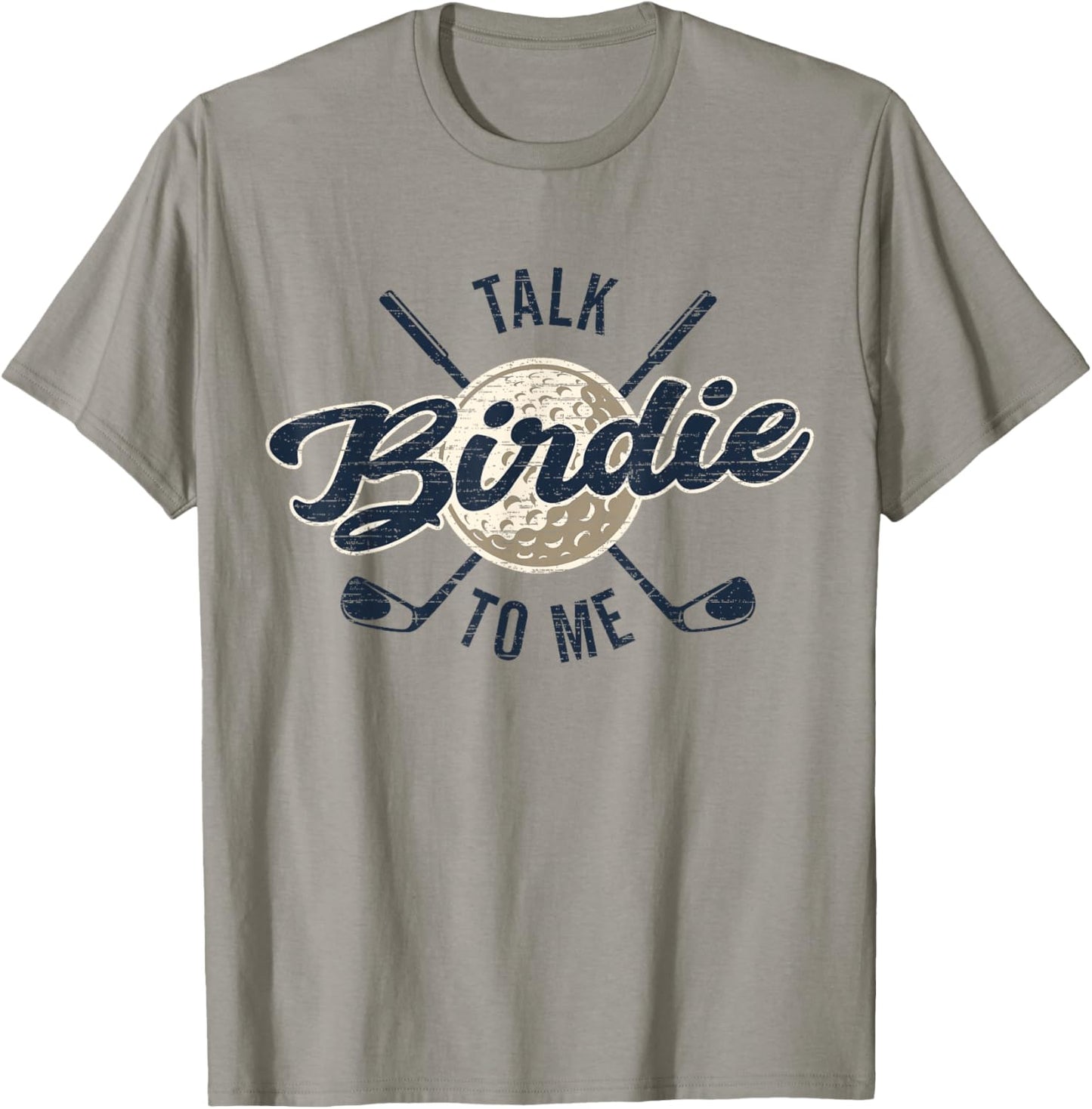 Funny Golf Golfing, Talk Birdie To Me, Golfer Dad Men Women1 T-Shirt - T-Shirt | Sand