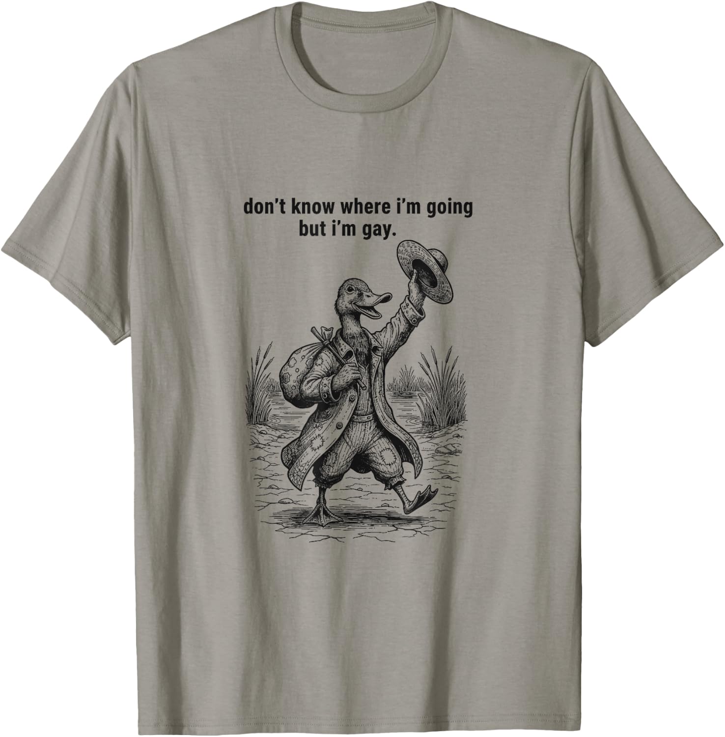 Duck Don't Know Where I'm Going but I'm Gay LGBT T-Shirt - T-Shirt | Sand