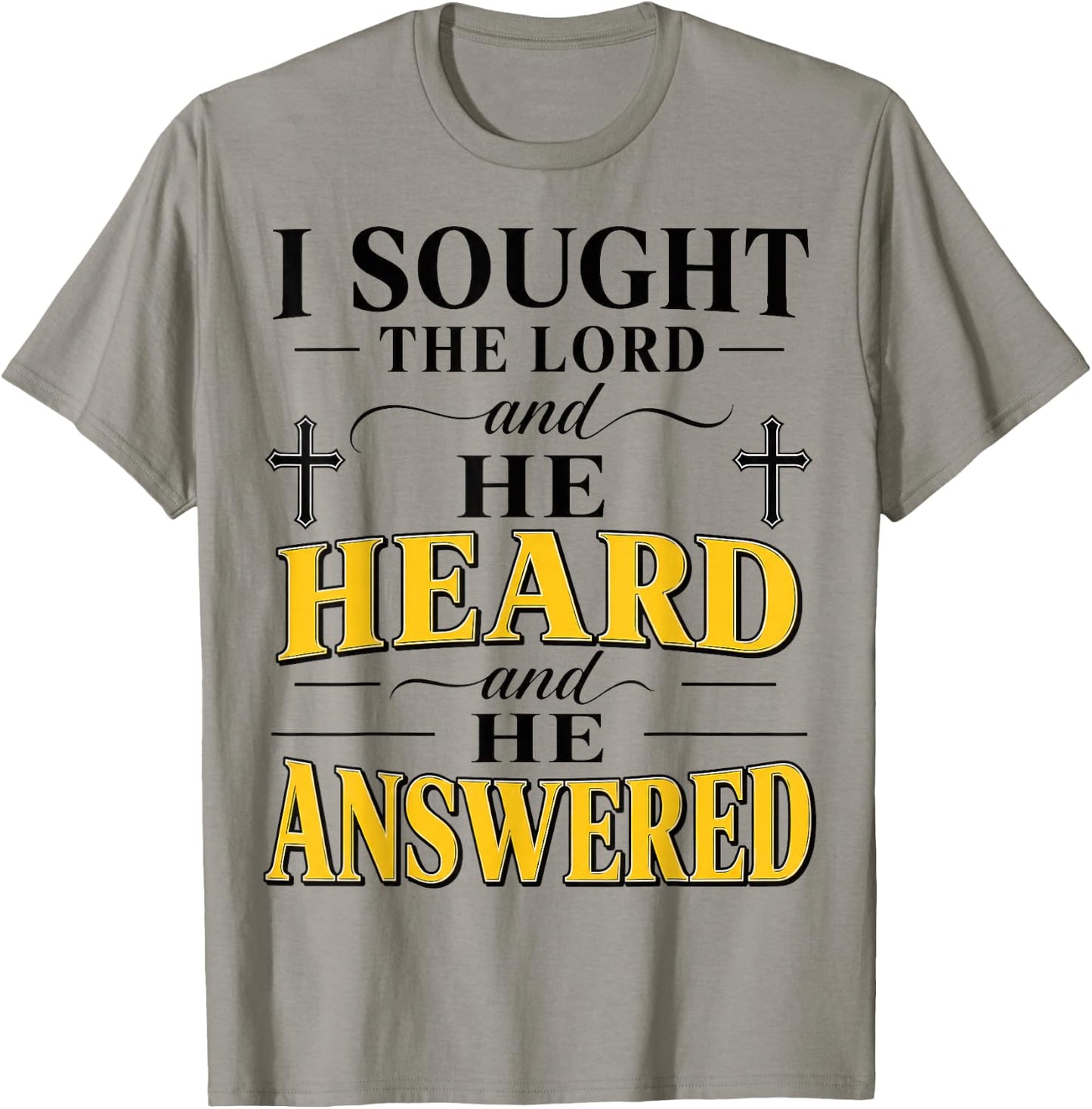 Christian I Sought The Lord He Answered Believer T-Shirt - T-Shirt | Sand