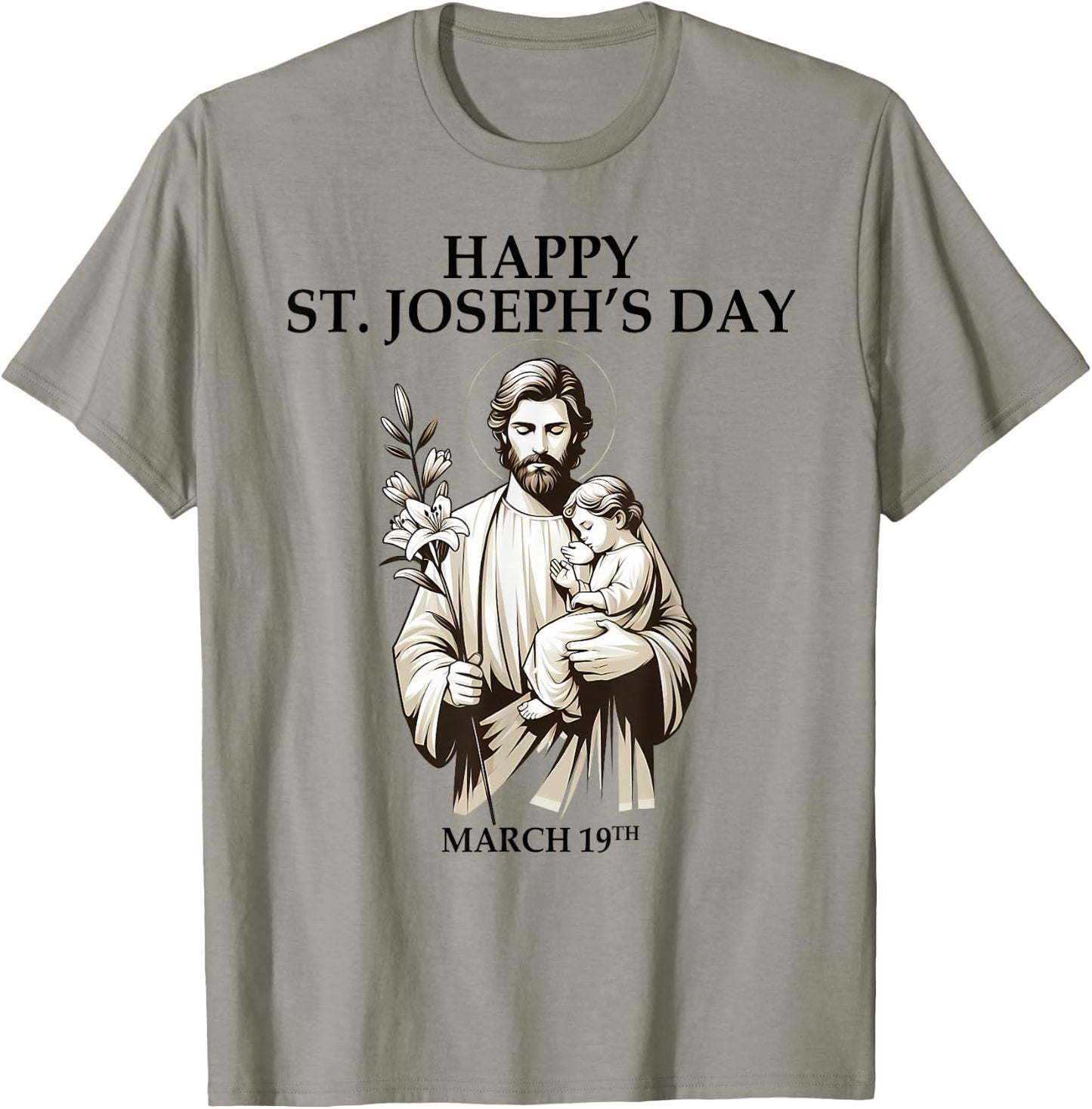 Catholic Religious St. Joseph's Happy Joseph's Day March 19 T-Shirt - T-Shirt | Sand