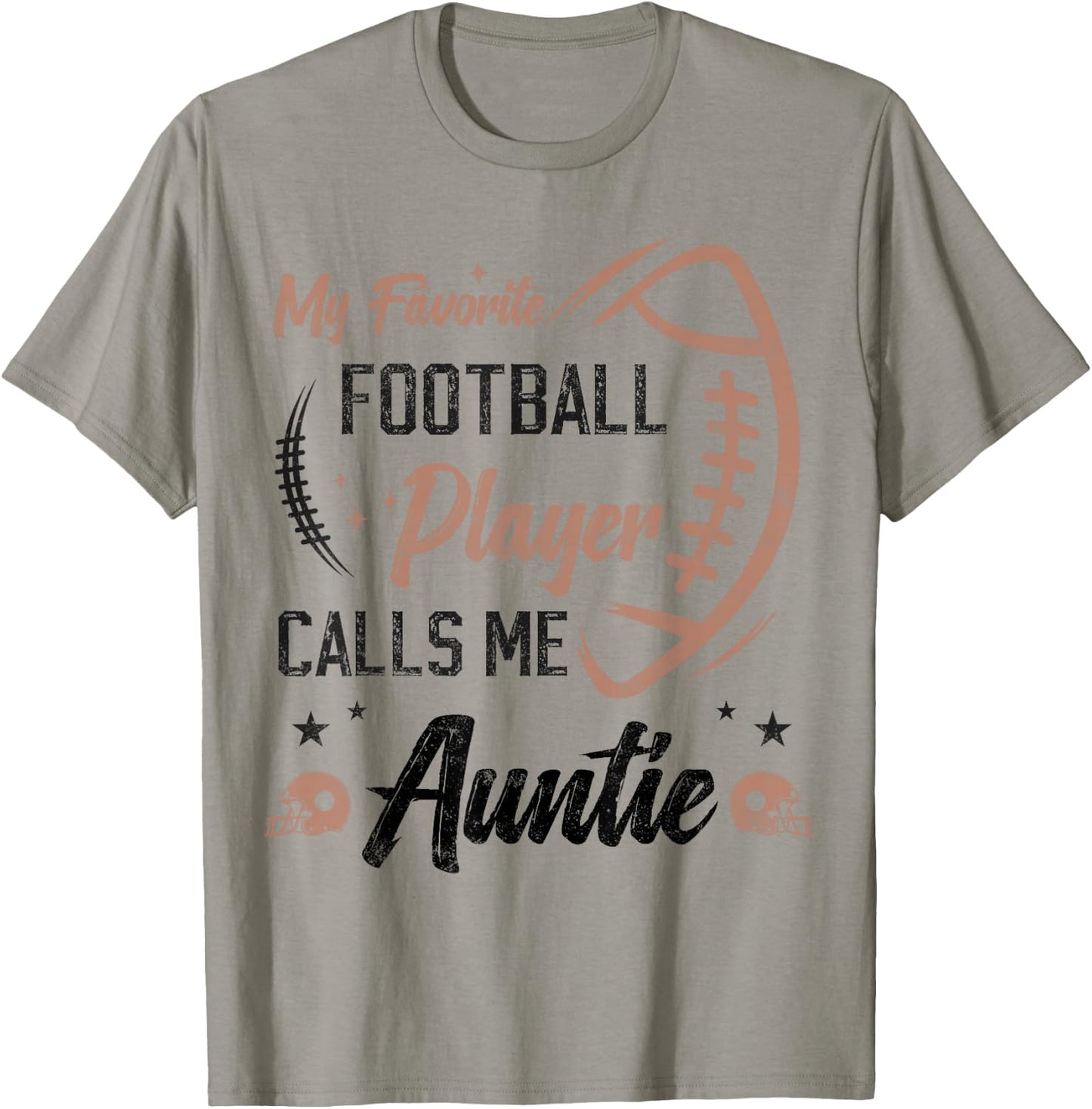 My Favorite Football Player Calls Me Auntie Football aunt T-Shirt - T-Shirt | Sand