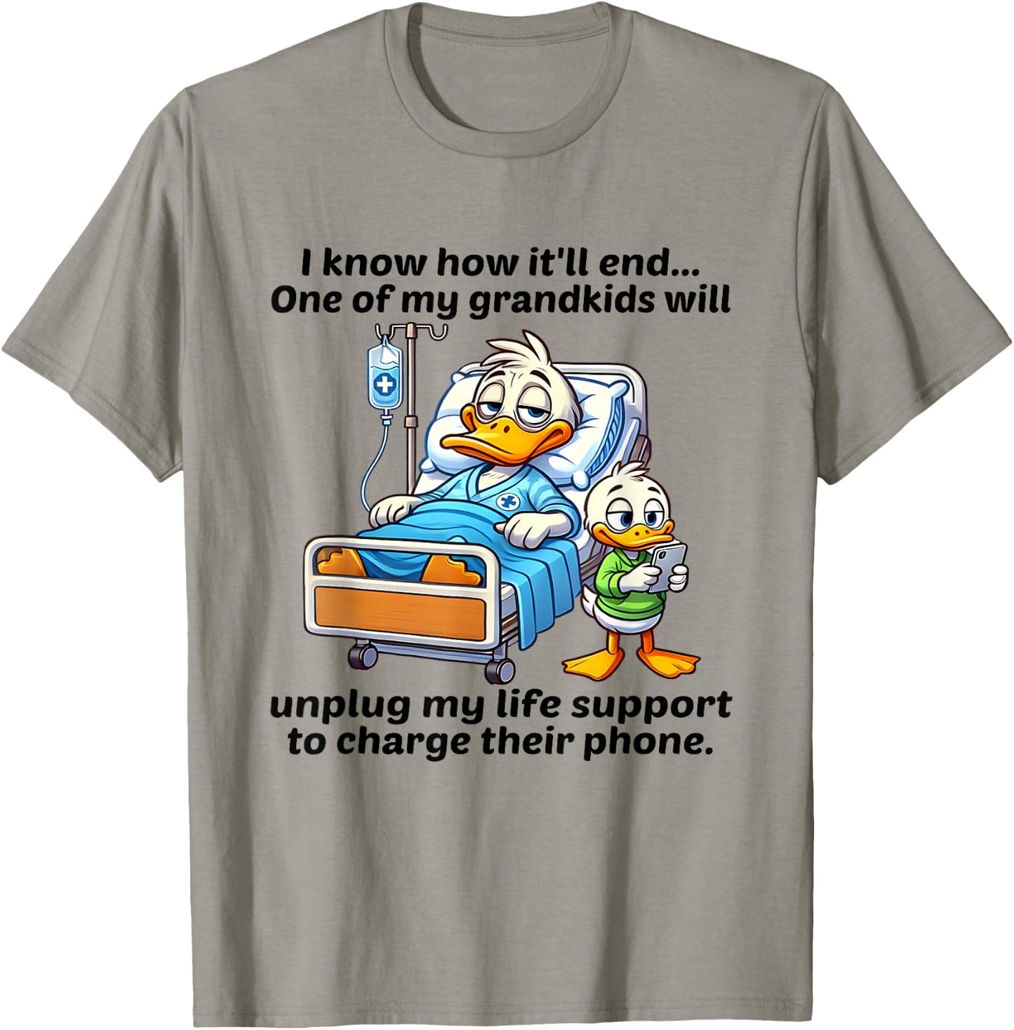 Ducks I Know How It'll End One Of My Grandkids Will Unplug T-Shirt - T-Shirt | Sand