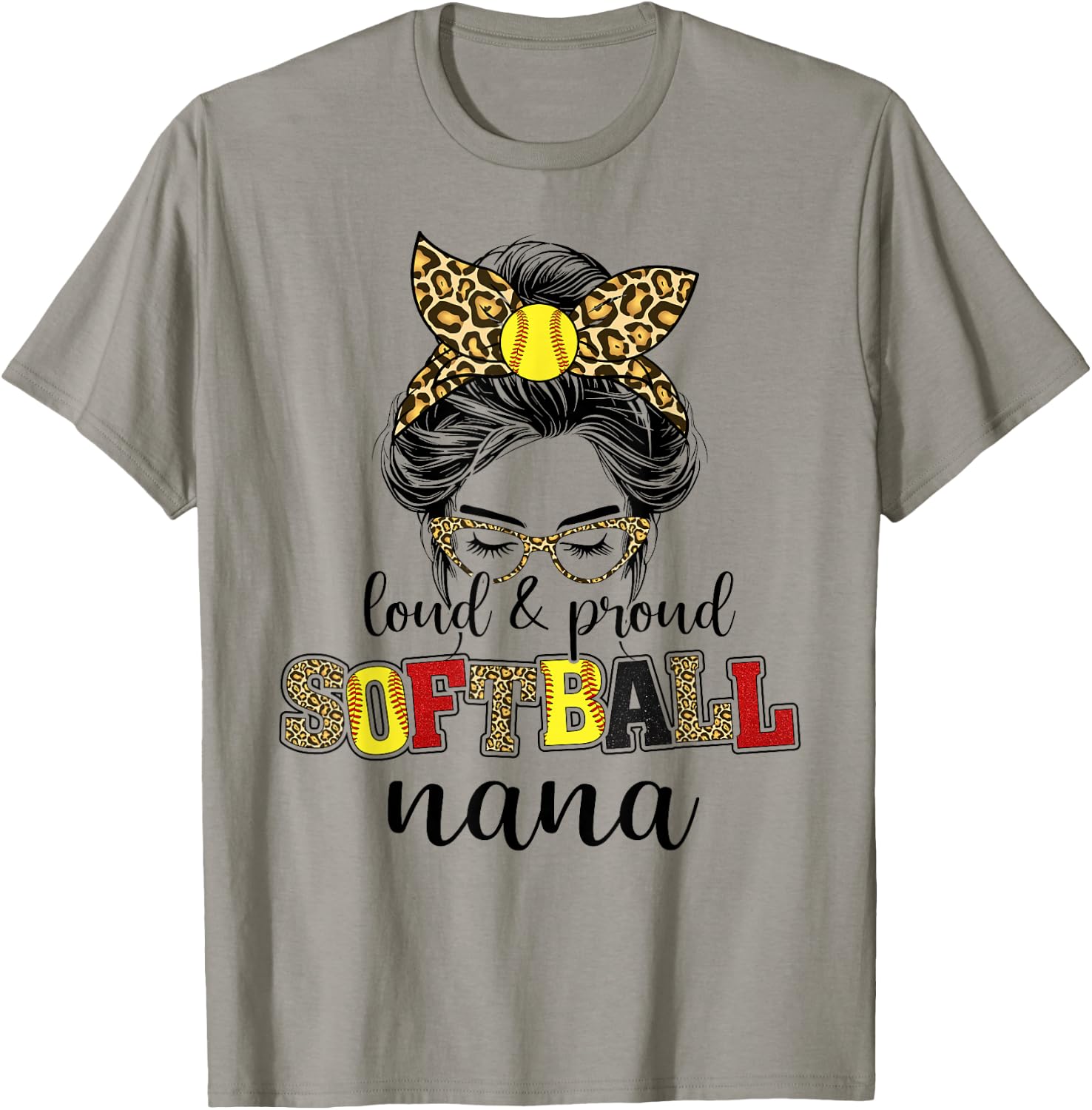 Loud and proud softball Nana messy bun leopard women T-Shirt - T-Shirt | Sand