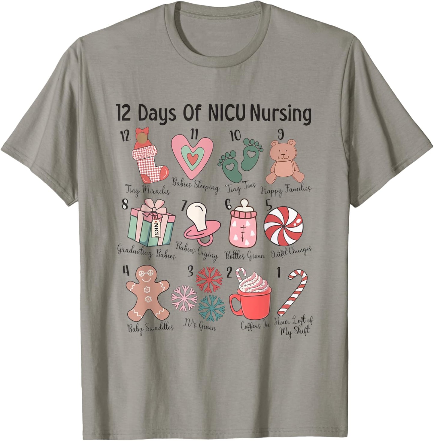12 Days of NICU Nursing NICU Christmas Neonatal ICU Nurse T-Shirt - T-Shirt | Sand