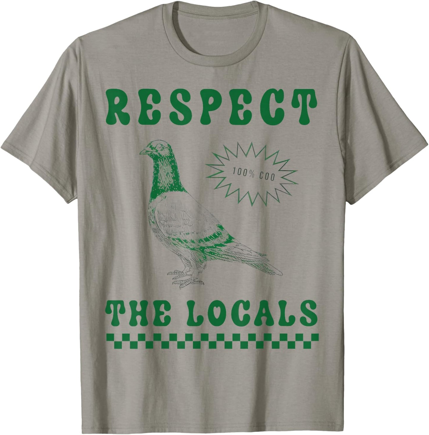 Respect The Local Pigeon Funny Retro Pigeon Lover , White T-Shirt - T-Shirt | Sand