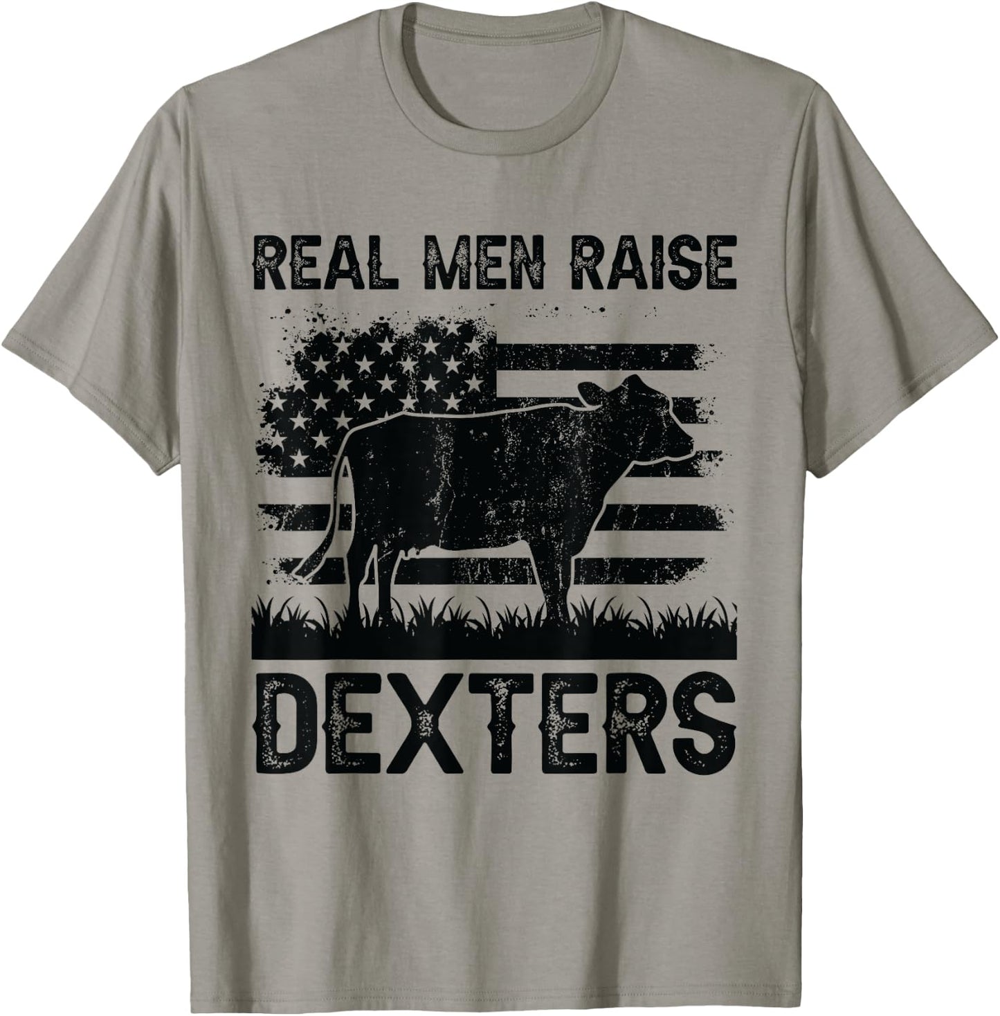 Real Men Raise Cow - Cattle Farmer Breeder Dexter T-Shirt - T-Shirt | Sand