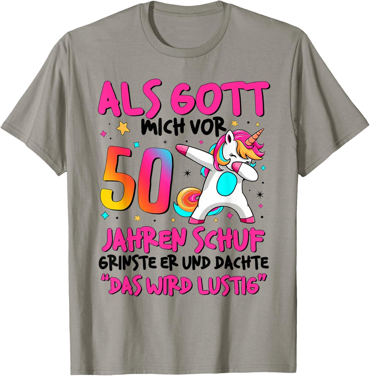 Women's 50th Birthday 50 Years Woman 50 It Will Be Funny, gray T-Shirt - T-Shirt | Sand