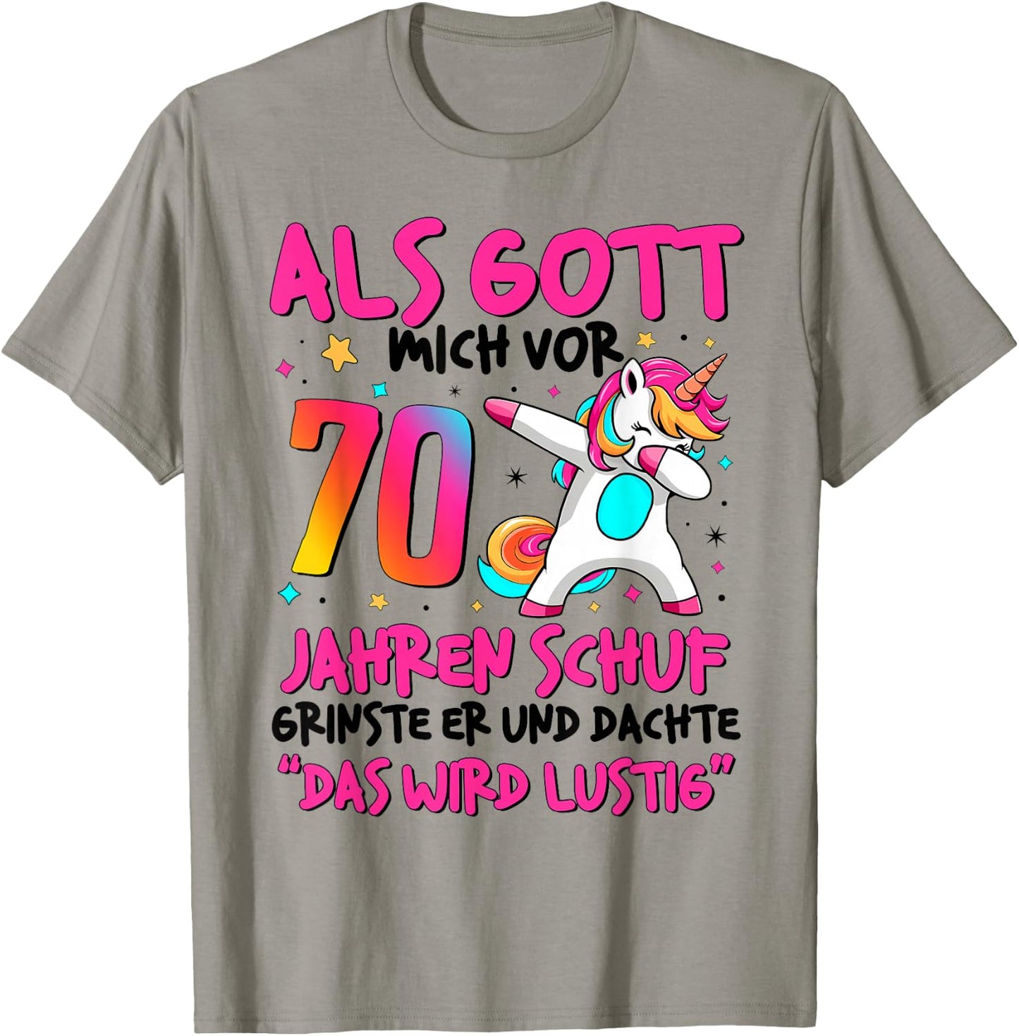 70 Geburtstag Frauen 70 Jahre Frau 70Er Das Wird Lustig T-Shirt - T-Shirt | Sand