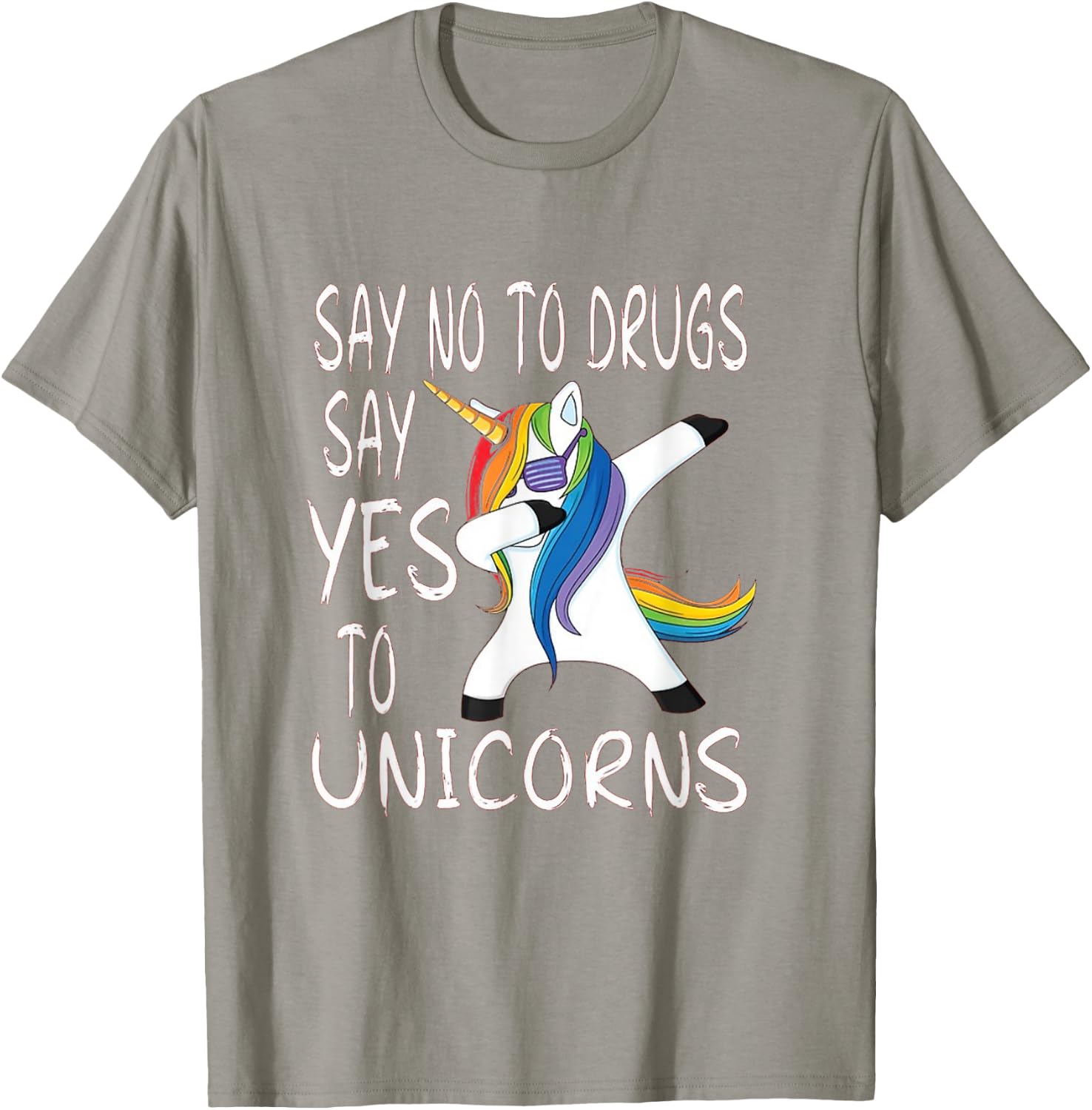 Say No To Drugs Say Yes to Unicorns Red Ribbon Week T-Shirt - T-Shirt | Sand