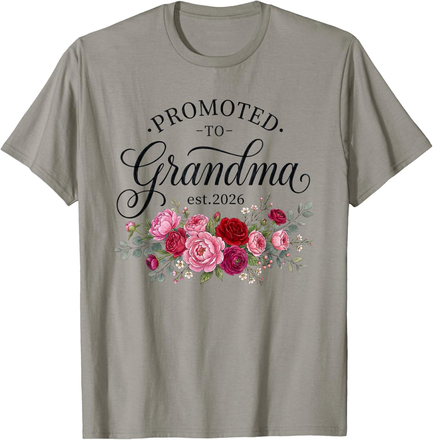 First Time Promoted to Grandma Est 2026 Floral Announcement T-Shirt - T-Shirt | Sand