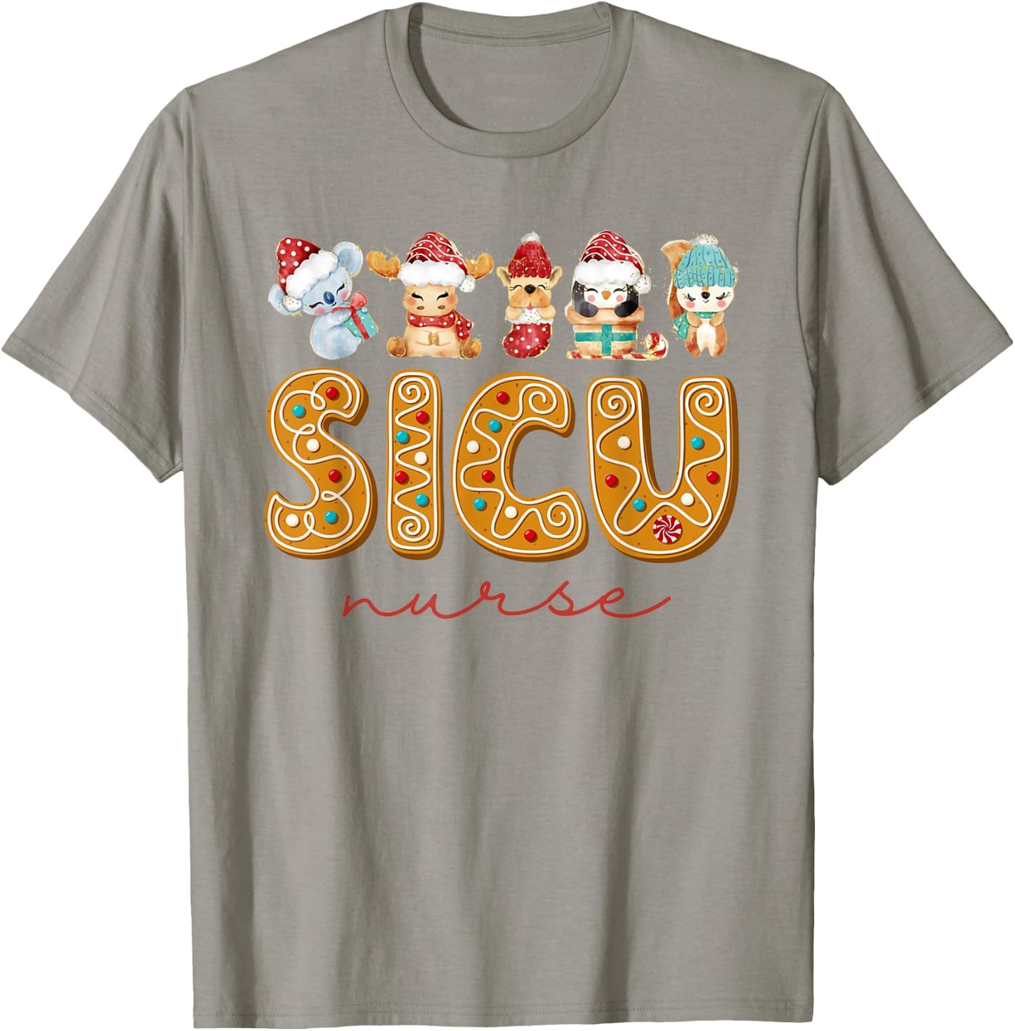 SICU Nurse Christmas Gingerbread Surgical Intensive Care T-Shirt - T-Shirt | Sand