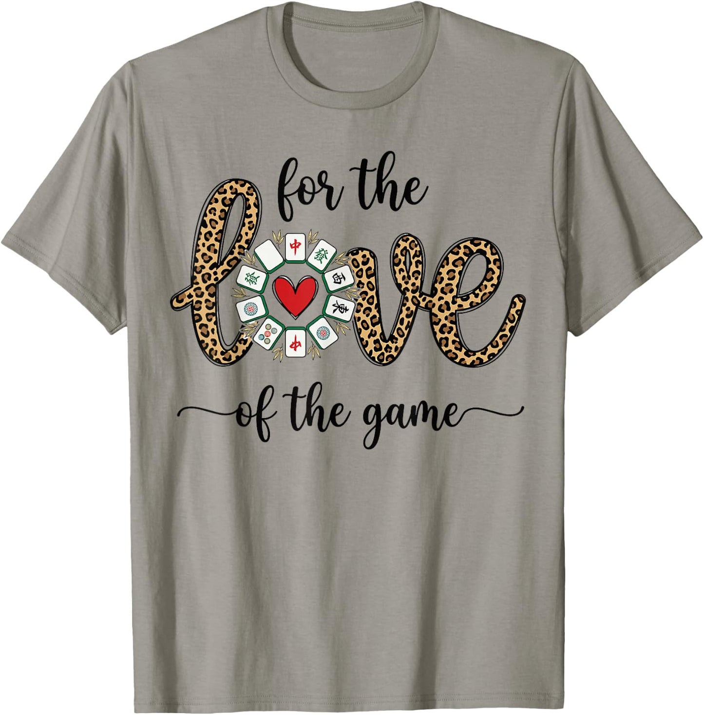 Love for The Game Mahjong Love Playing Chinese Game Funny T-Shirt - T-Shirt | Sand