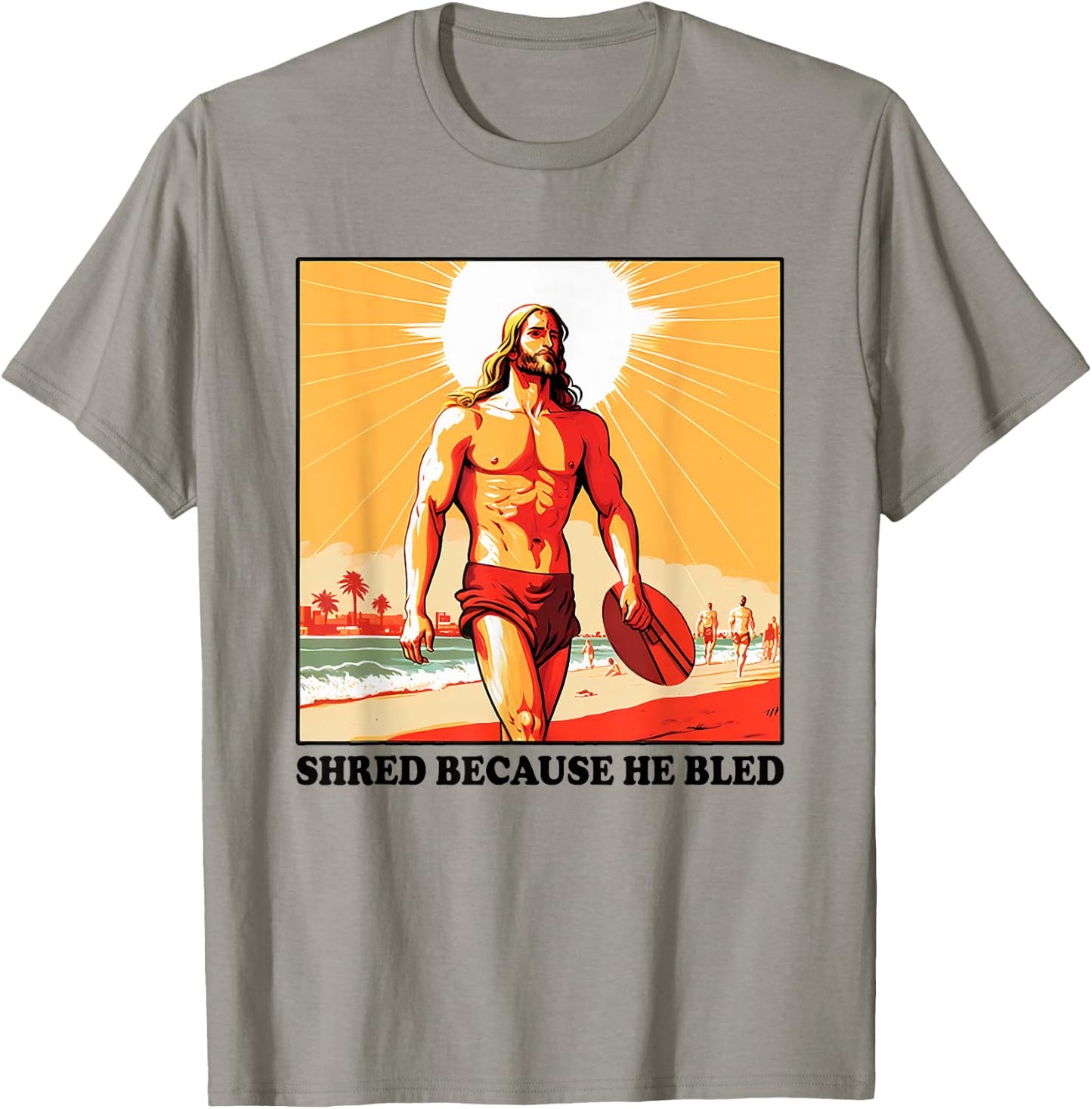 Shred Because He Bled Christian Jesus Faith T-Shirt - T-Shirt | Sand
