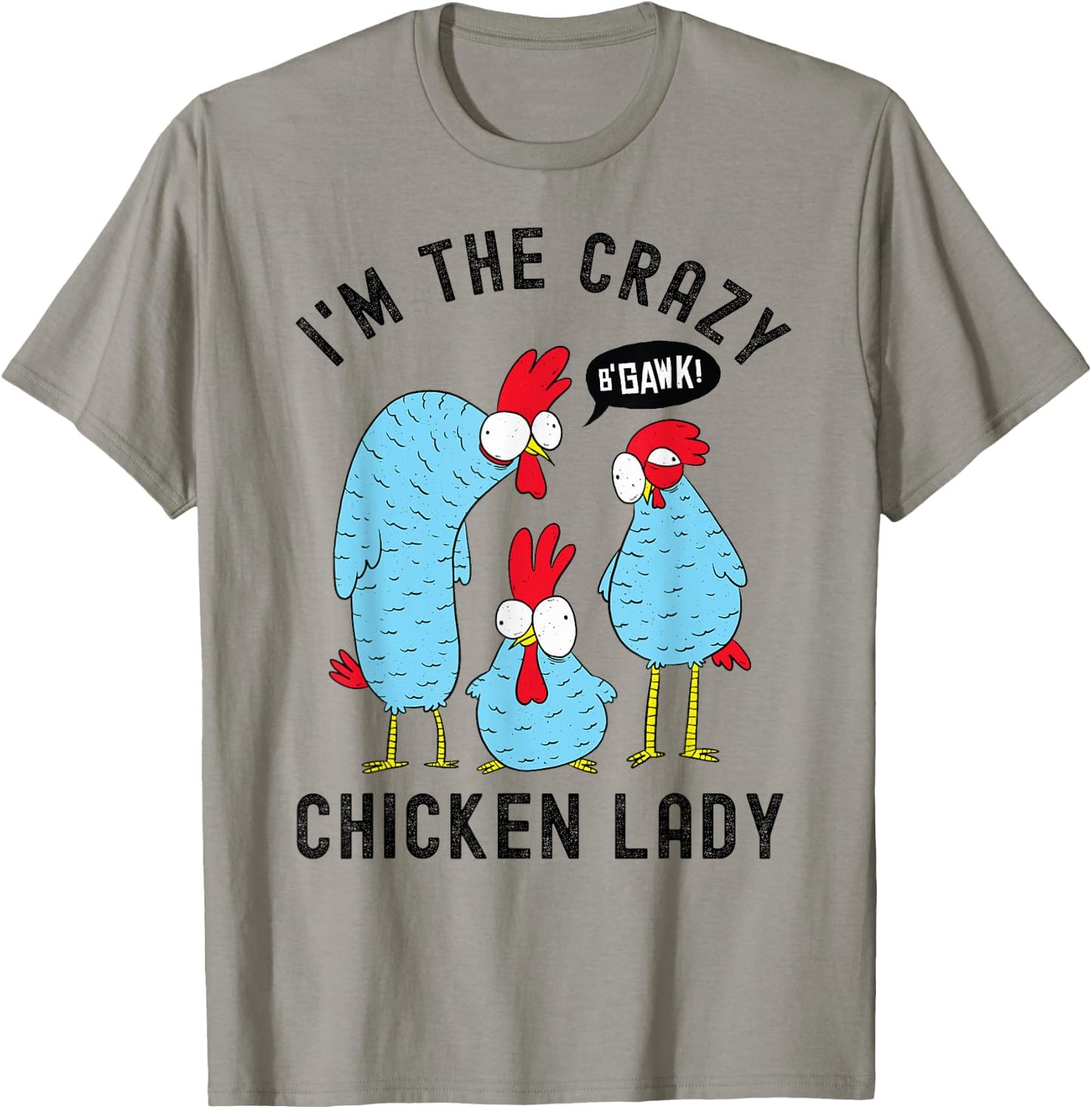 Crazy Chicken Lady T-Shirt - T-Shirt | Sand