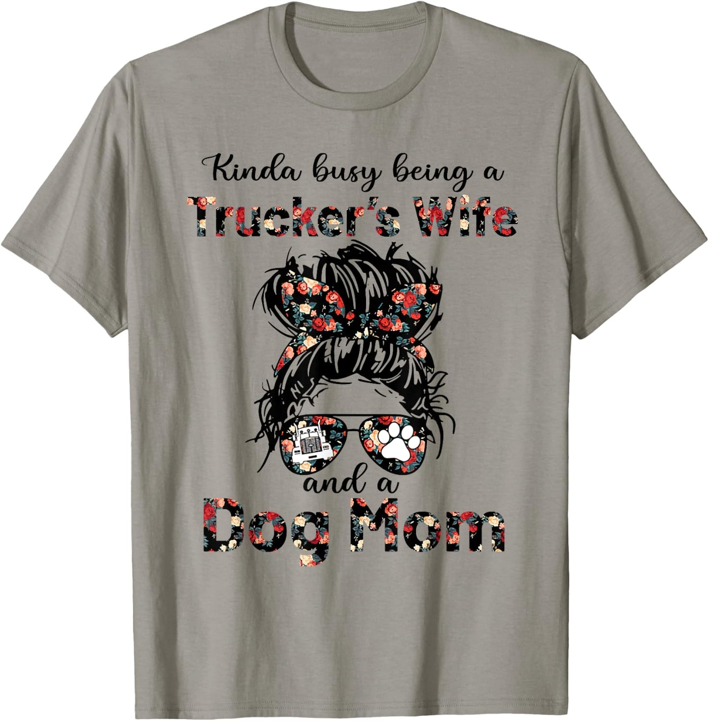 Kinda busy being a trucker's wife and a dog mom flower Men Women T-Shirt - T-Shirt | Sand