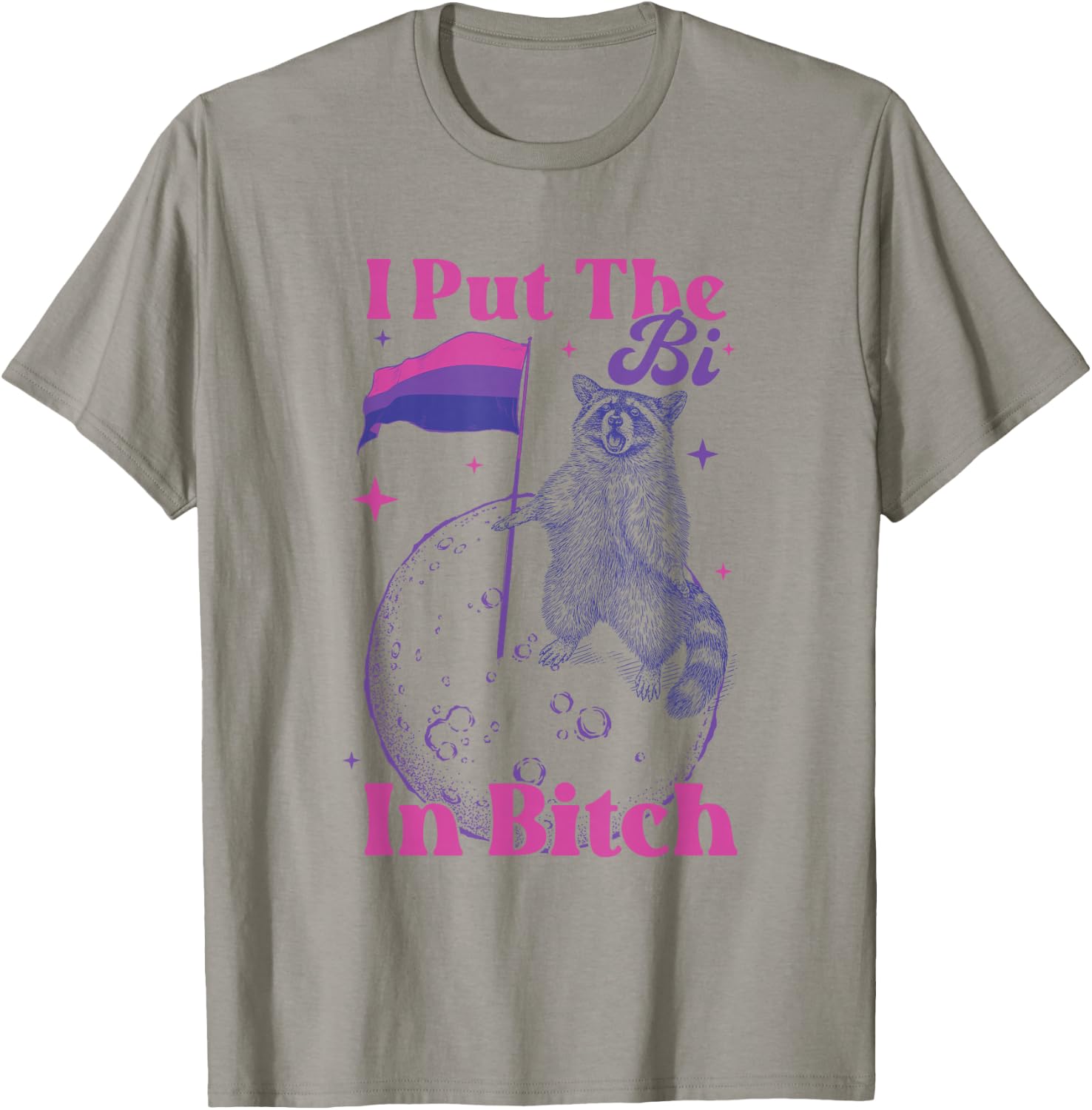 Lustiger Waschbär I Put The Bi In Bitch Bisexual LGBT Pride T-Shirt - T-Shirt | Sand