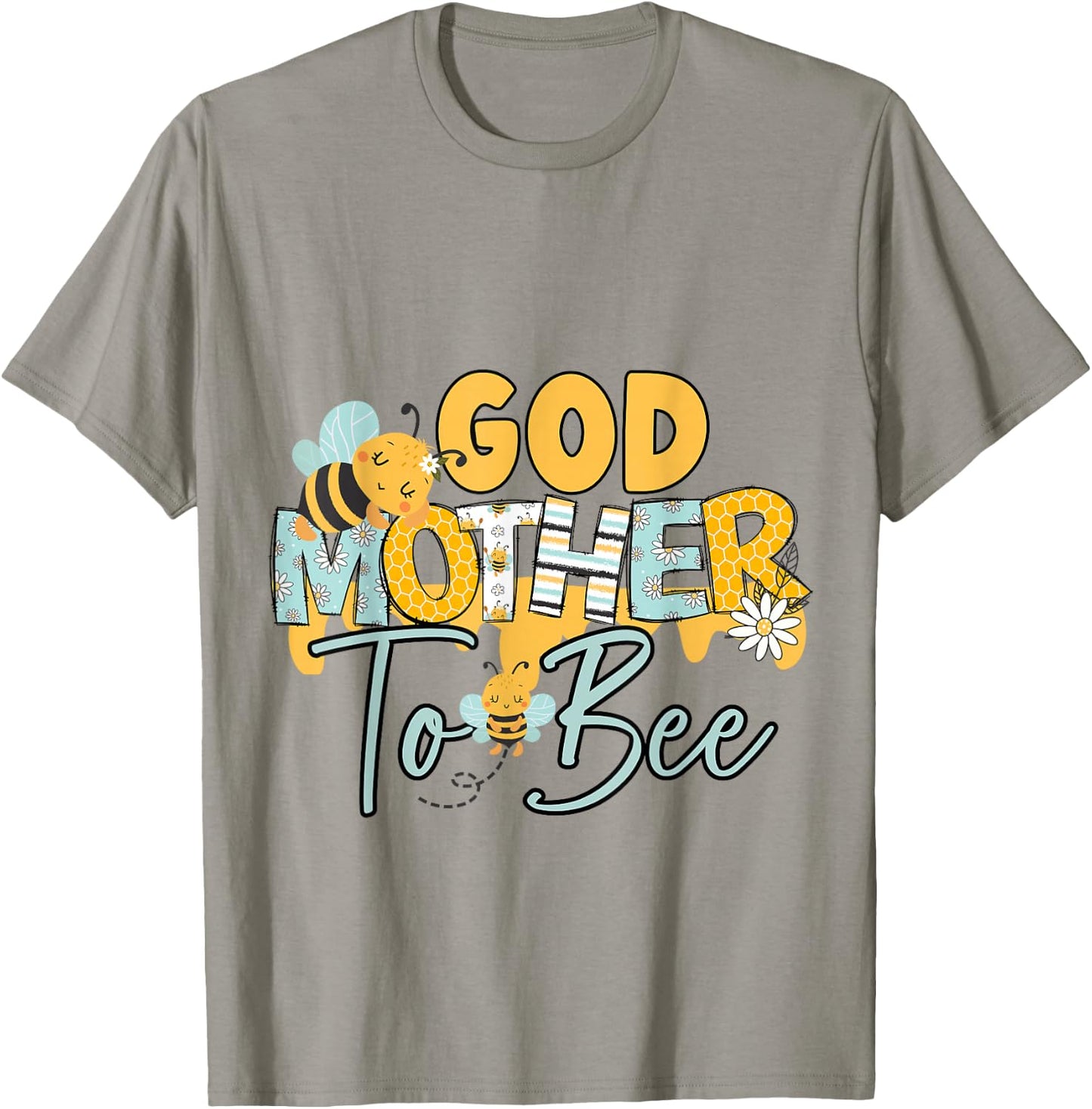 Baby Bee God Mother Bee Gender Reveal Baby Shower T-Shirt - T-Shirt | Sand
