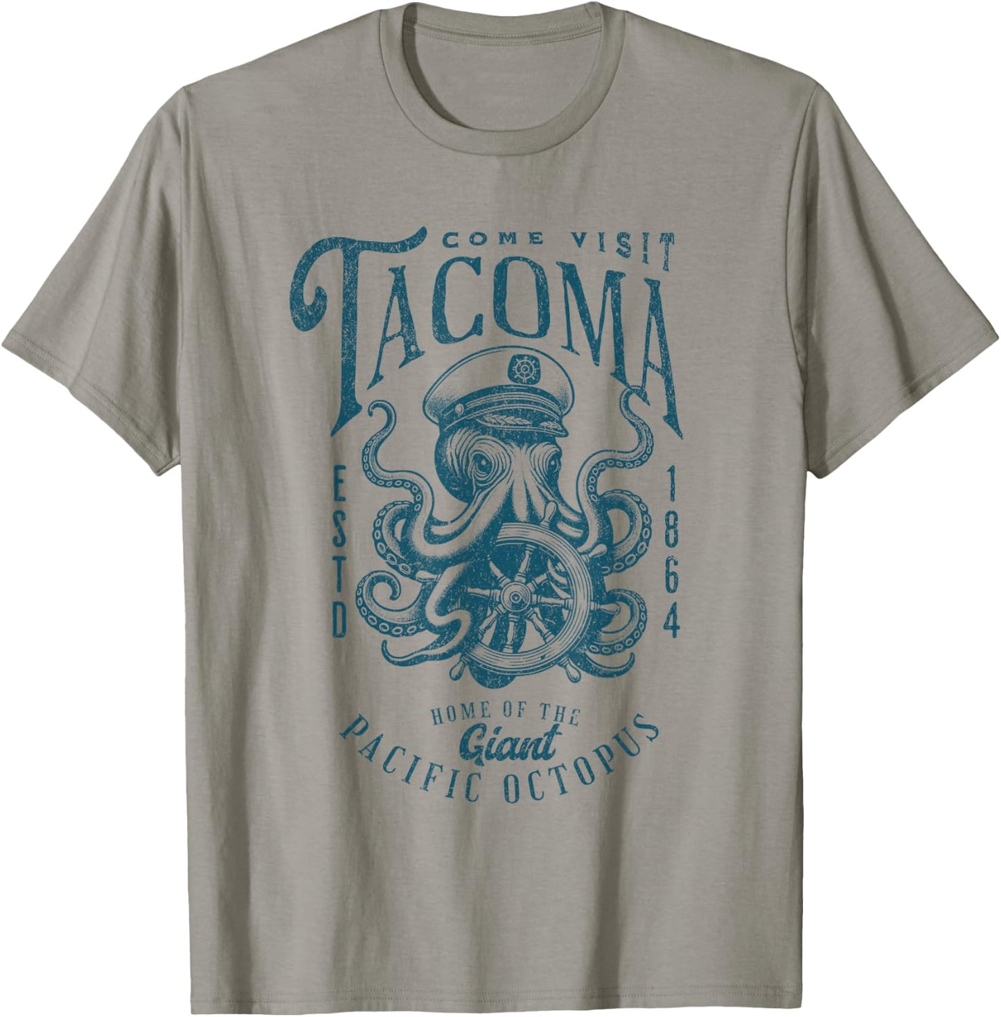 Come Visit Tacoma Home of the Giant Pacific Octopus T-Shirt - T-Shirt | Sand