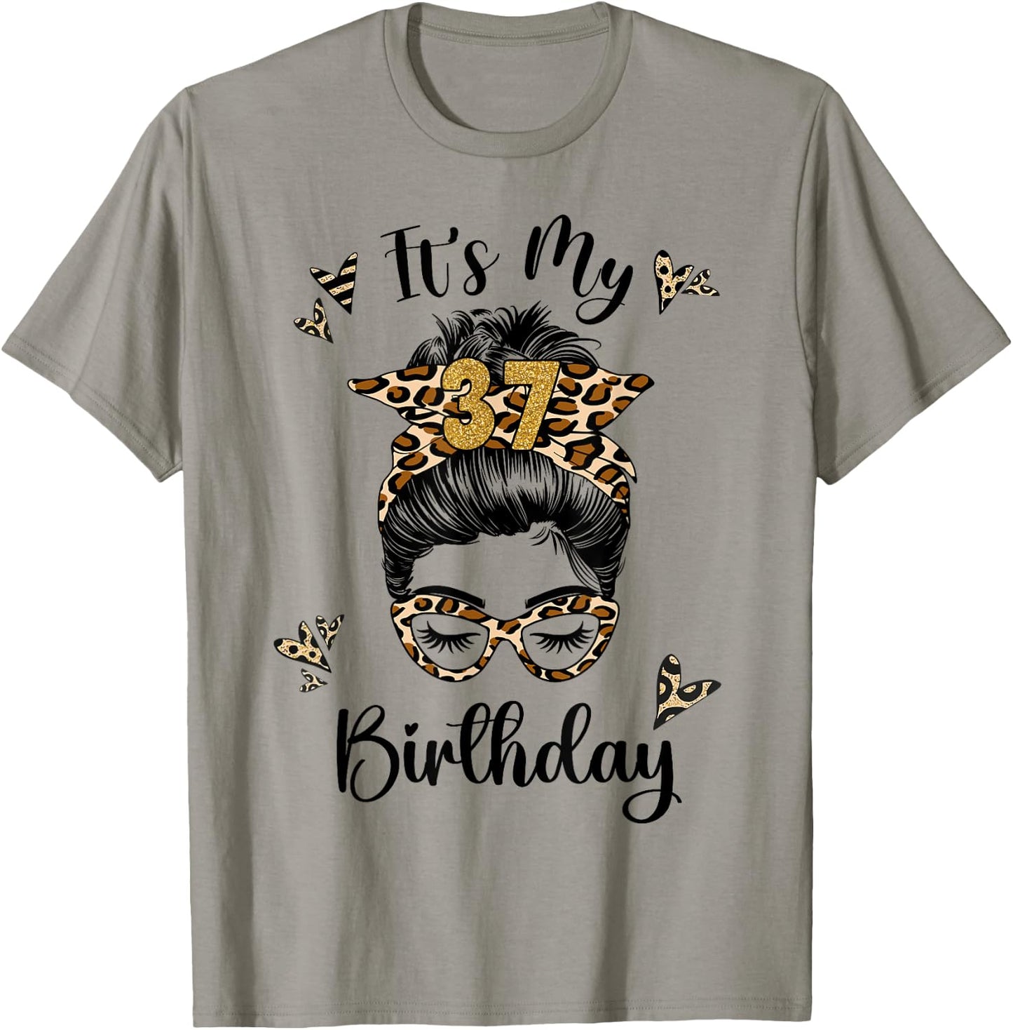 37 Years Old Girl 37th Birthday Messy Bun Happy Birthday 37 T-Shirt - T-Shirt | Sand