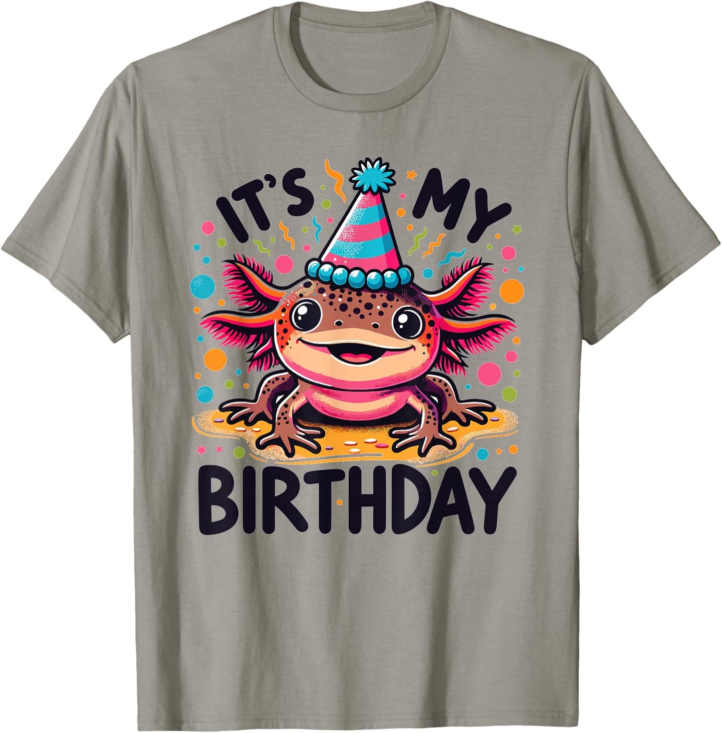 Axolotl Birthday for Children a Birthday Axolotl T-Shirt - T-Shirt | Sand