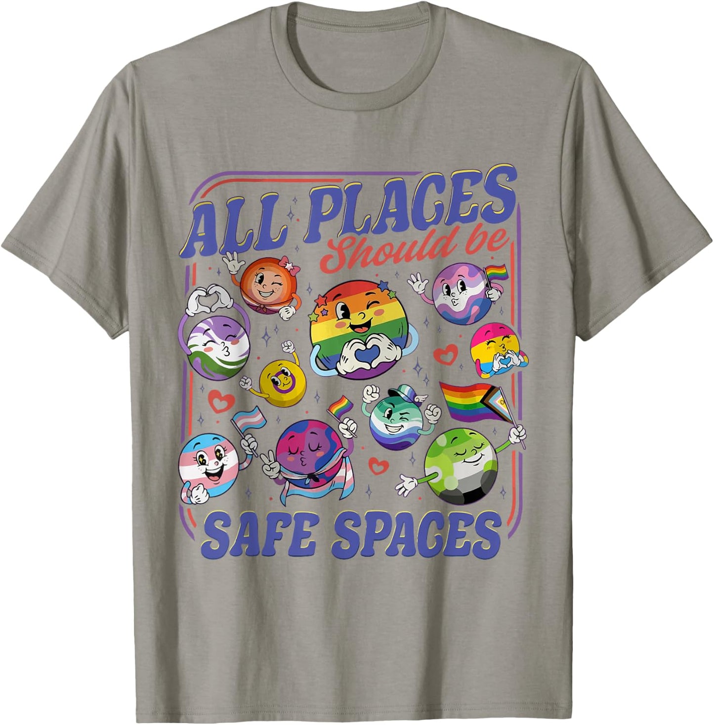All Places Should Be Safe Spaces LGBTQ Pride Month Planets T-Shirt - T-Shirt | Sand