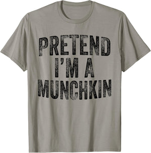Pretend I'm A Munchkin Family Lazy Halloween Party Costume T-Shirt - T-Shirt | Sand