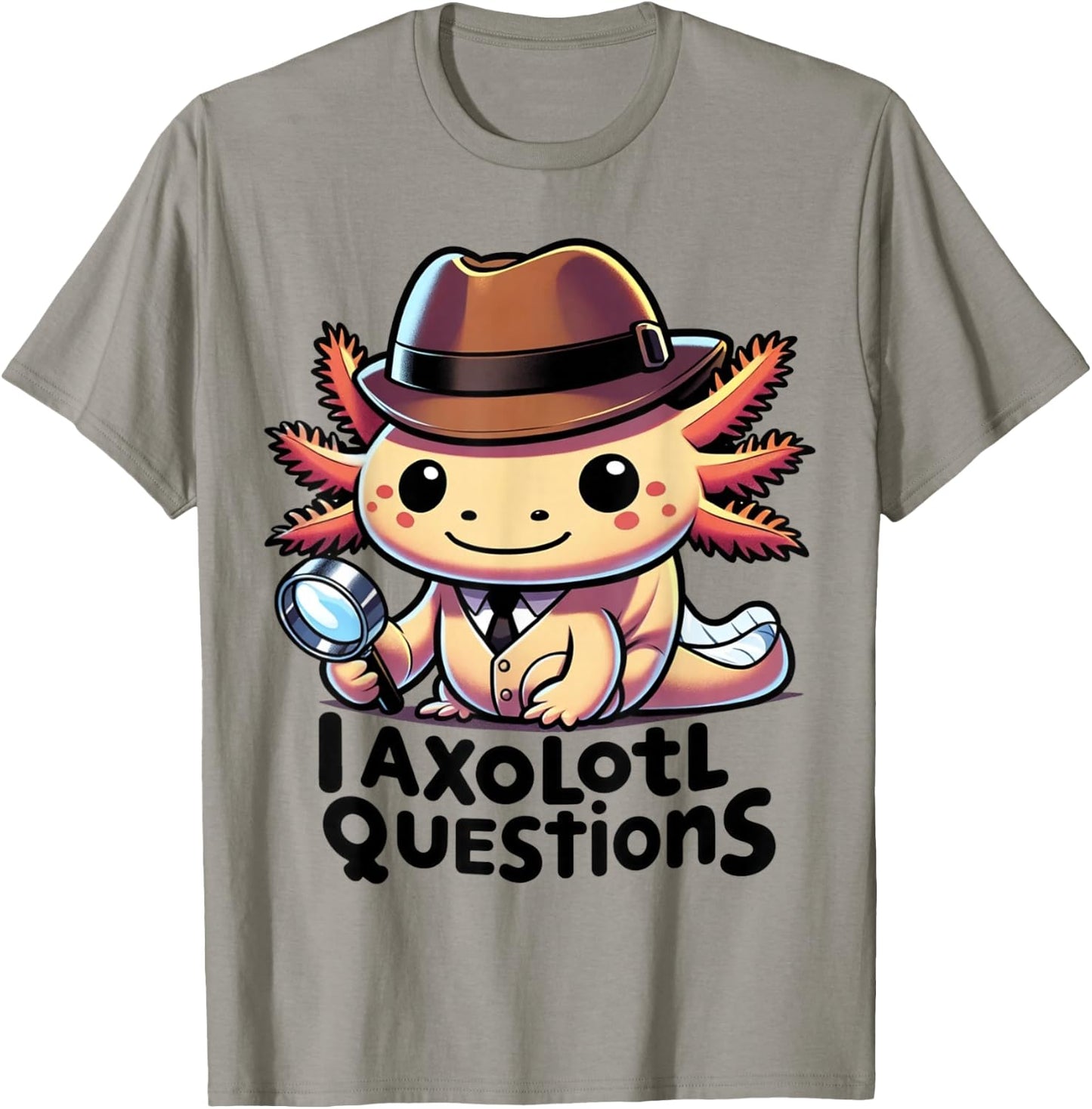 Funny I Axolotl Questions Cute And Funny Axolotl Detective T-Shirt - T-Shirt | Sand