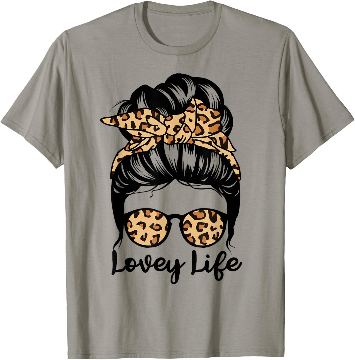Lovey Life Messy Bun Hair Funny Grandma T-Shirt - T-Shirt | Sand