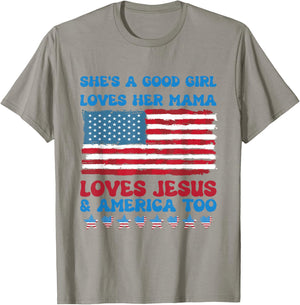 She's A Good Girl Loves Her Mama Jesus & America Too T-Shirt - T-Shirt | Sand