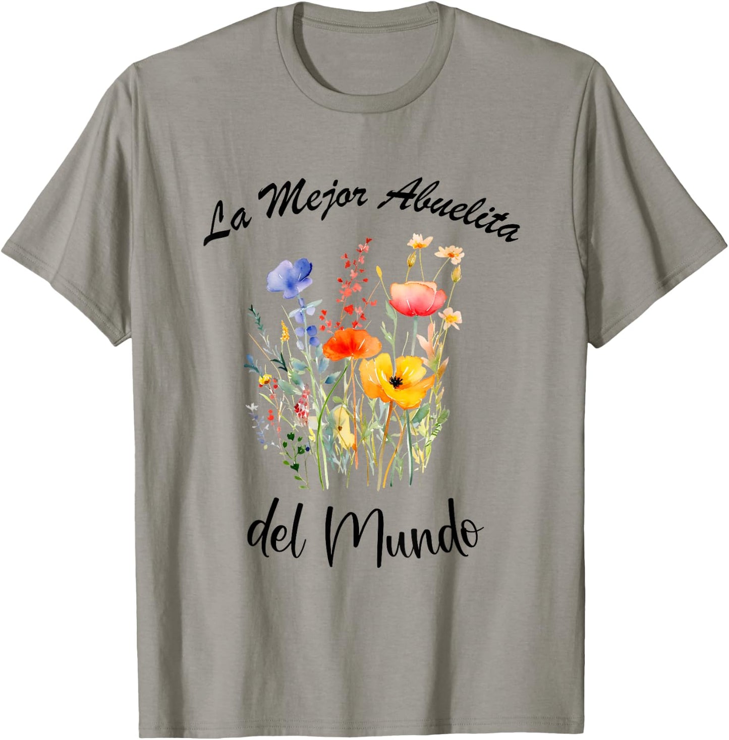 La Mejor Abuelita Del Mundo Spanish Grandma Wild flowers T-Shirt - T-Shirt | Sand