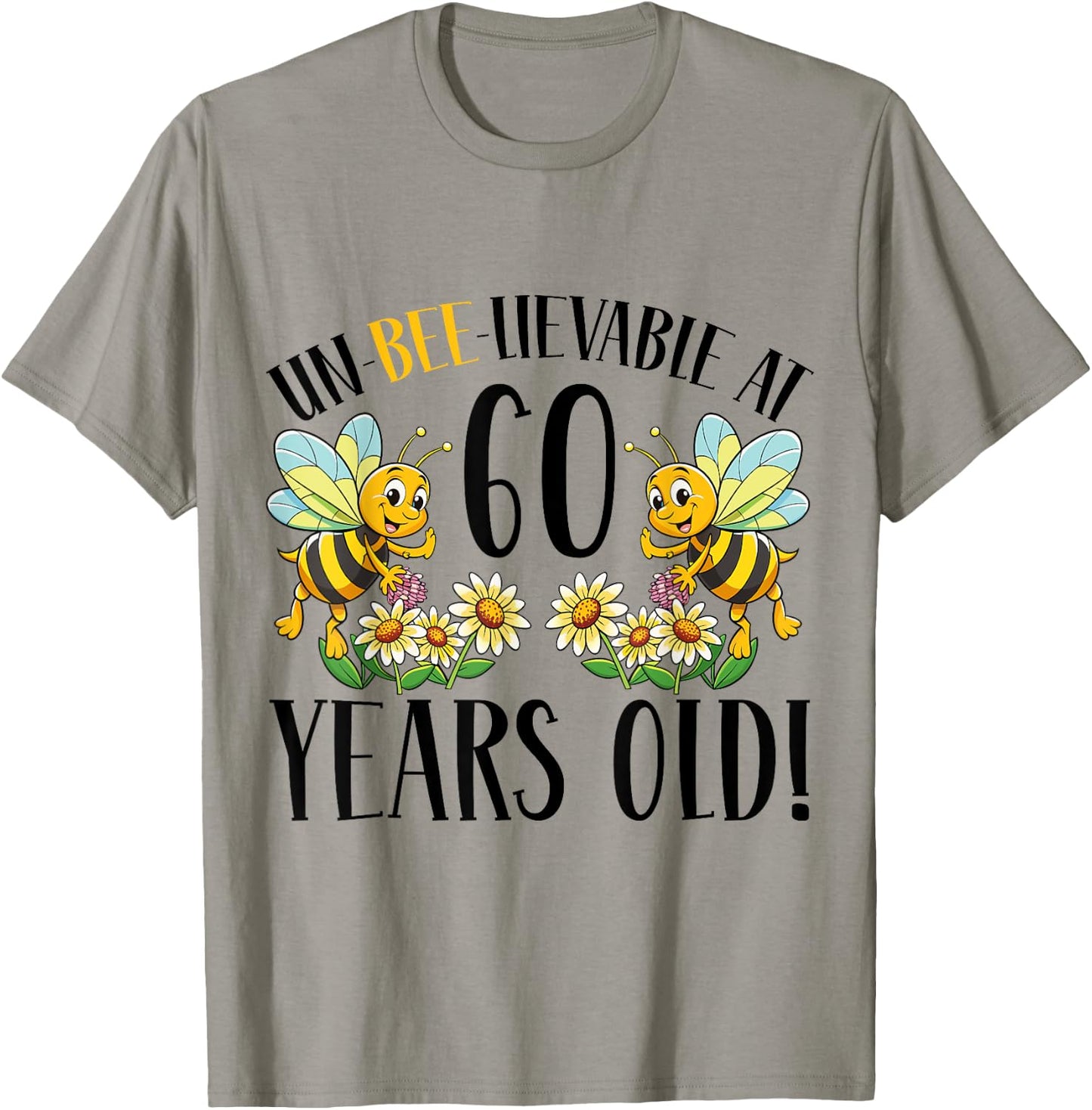 60th Birthday Bee 60 Years Old Bee Lover T-Shirt - T-Shirt | Sand