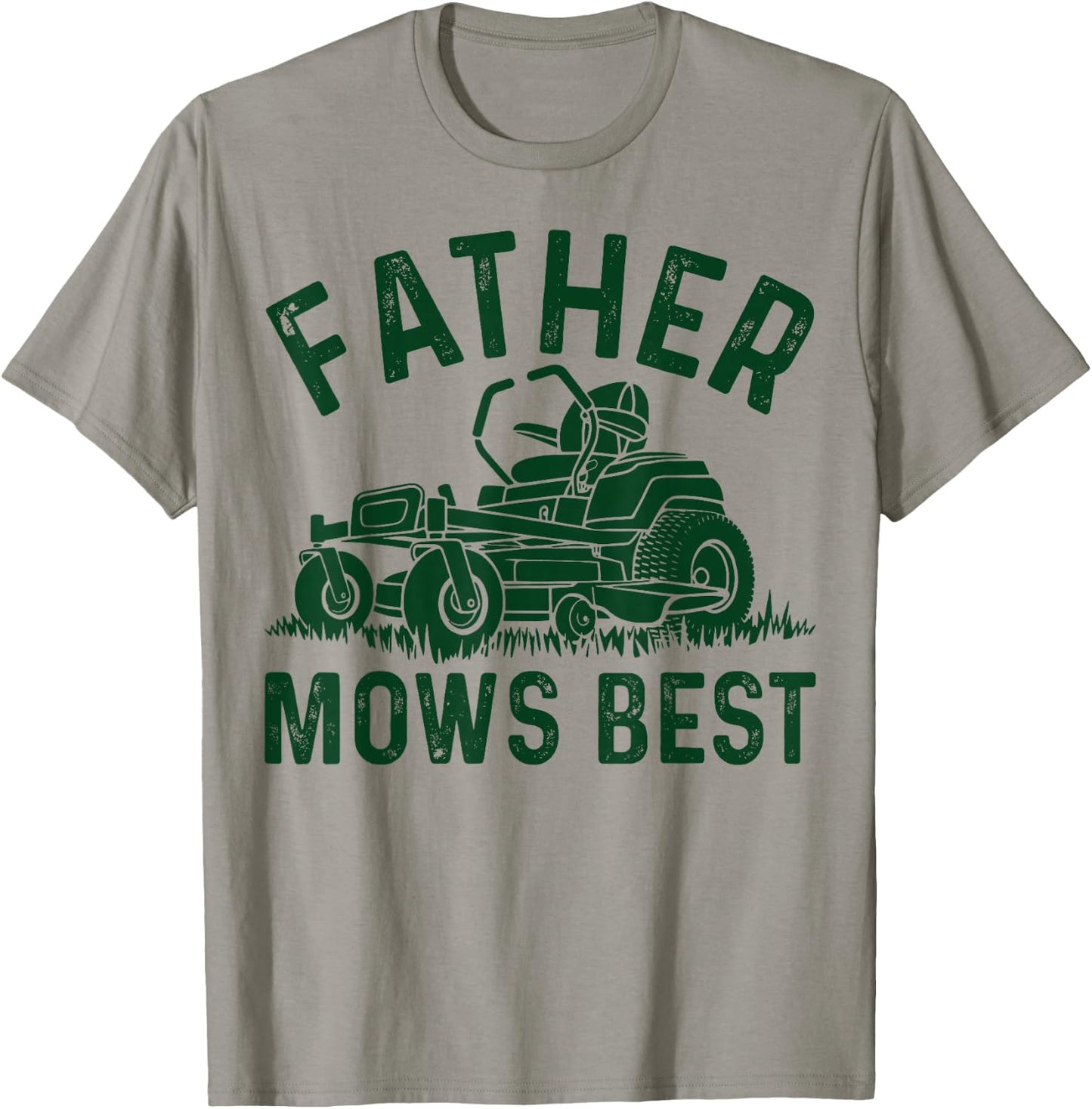 Father Mows Best Lawn Mower Funny Fathers Day Gardener Papa T-Shirt - T-Shirt | Sand