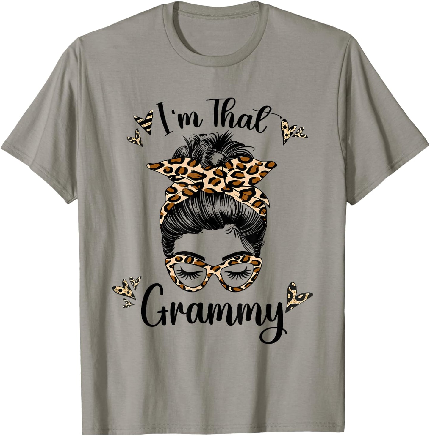Grandma I'm That Grammy Leopard Grandma T-Shirt - T-Shirt | Sand