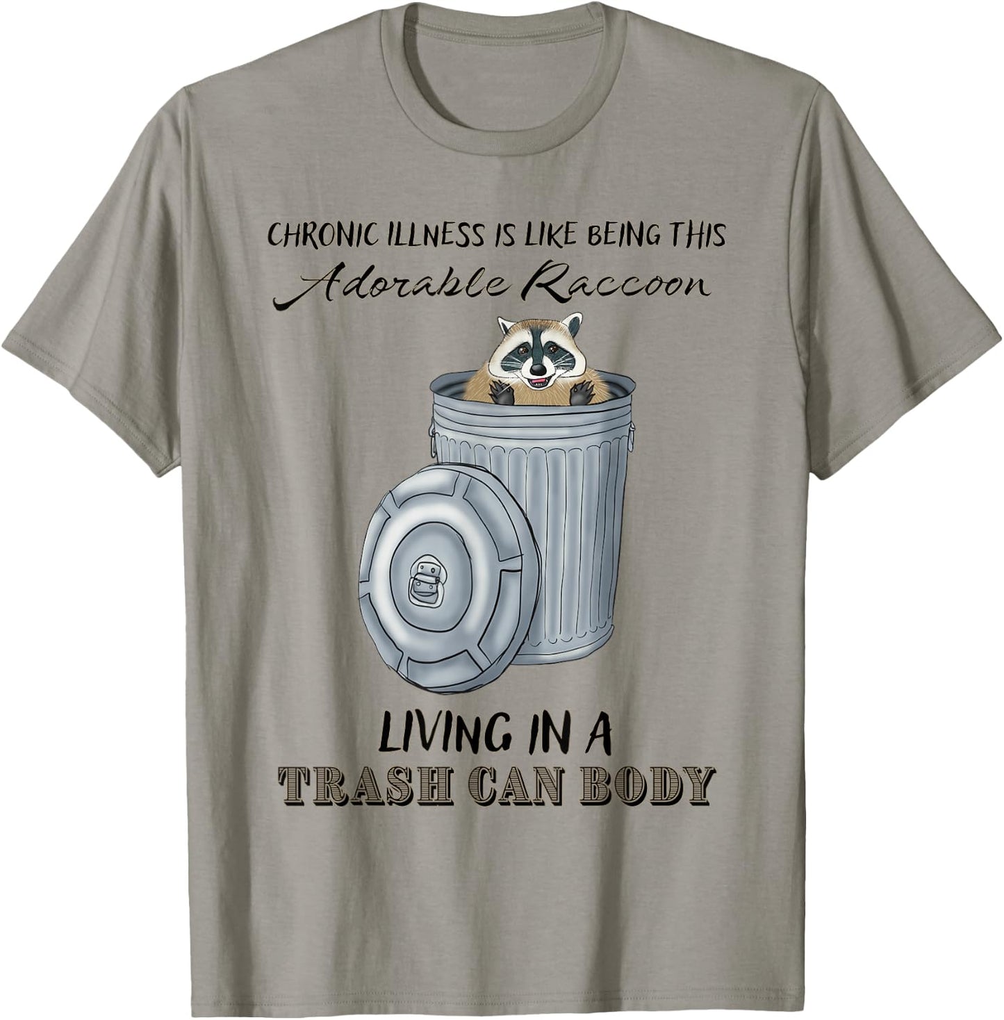 Funny Chronic Illness Gift, Chronic Pain, Spoonie Disability T-Shirt - T-Shirt | Sand