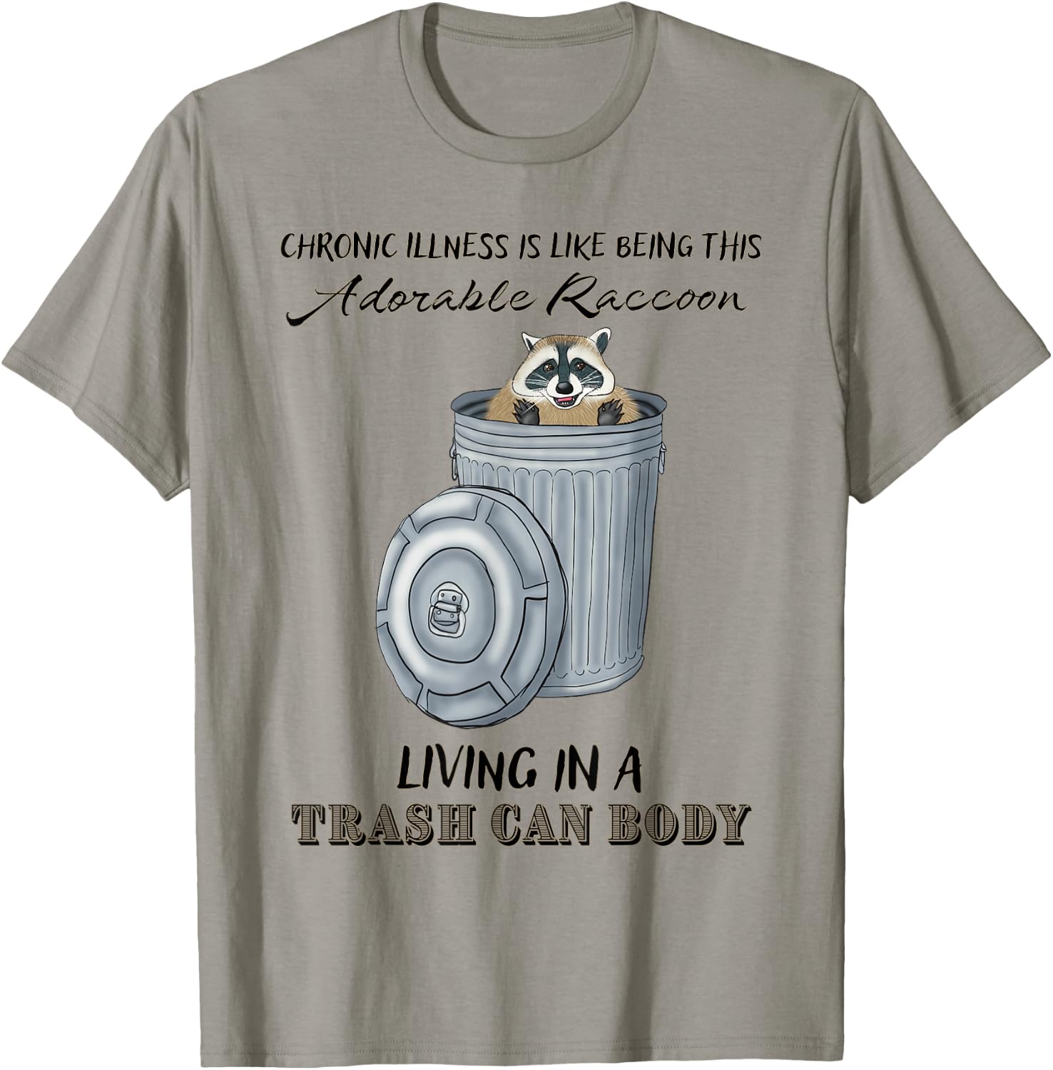 Funny Chronic Illness Gift, Chronic Pain, Spoonie Disability T-Shirt - T-Shirt | Sand