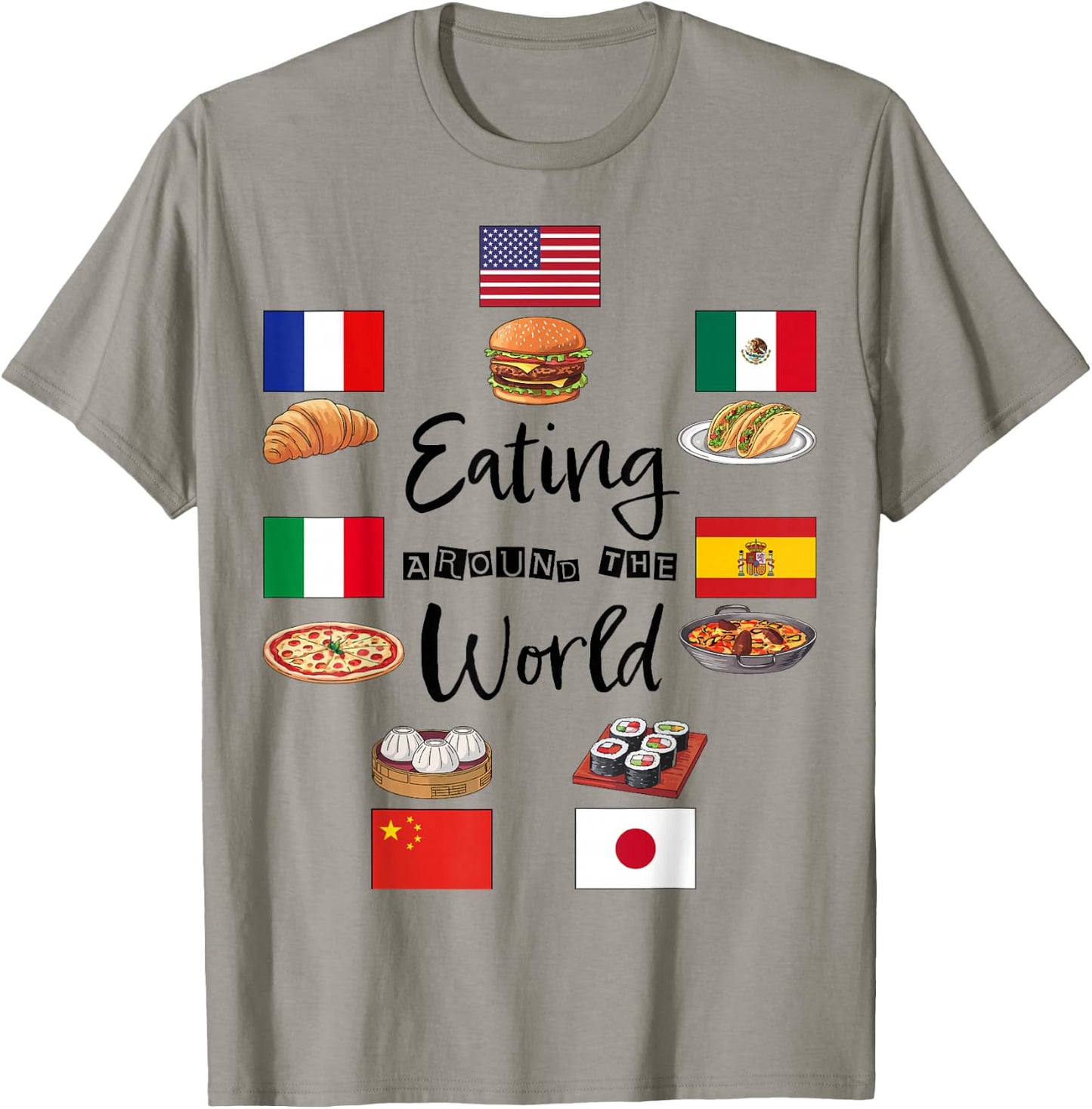 Eating Around The World Vacation Funny Culinary Adventure T-Shirt - T-Shirt | Sand
