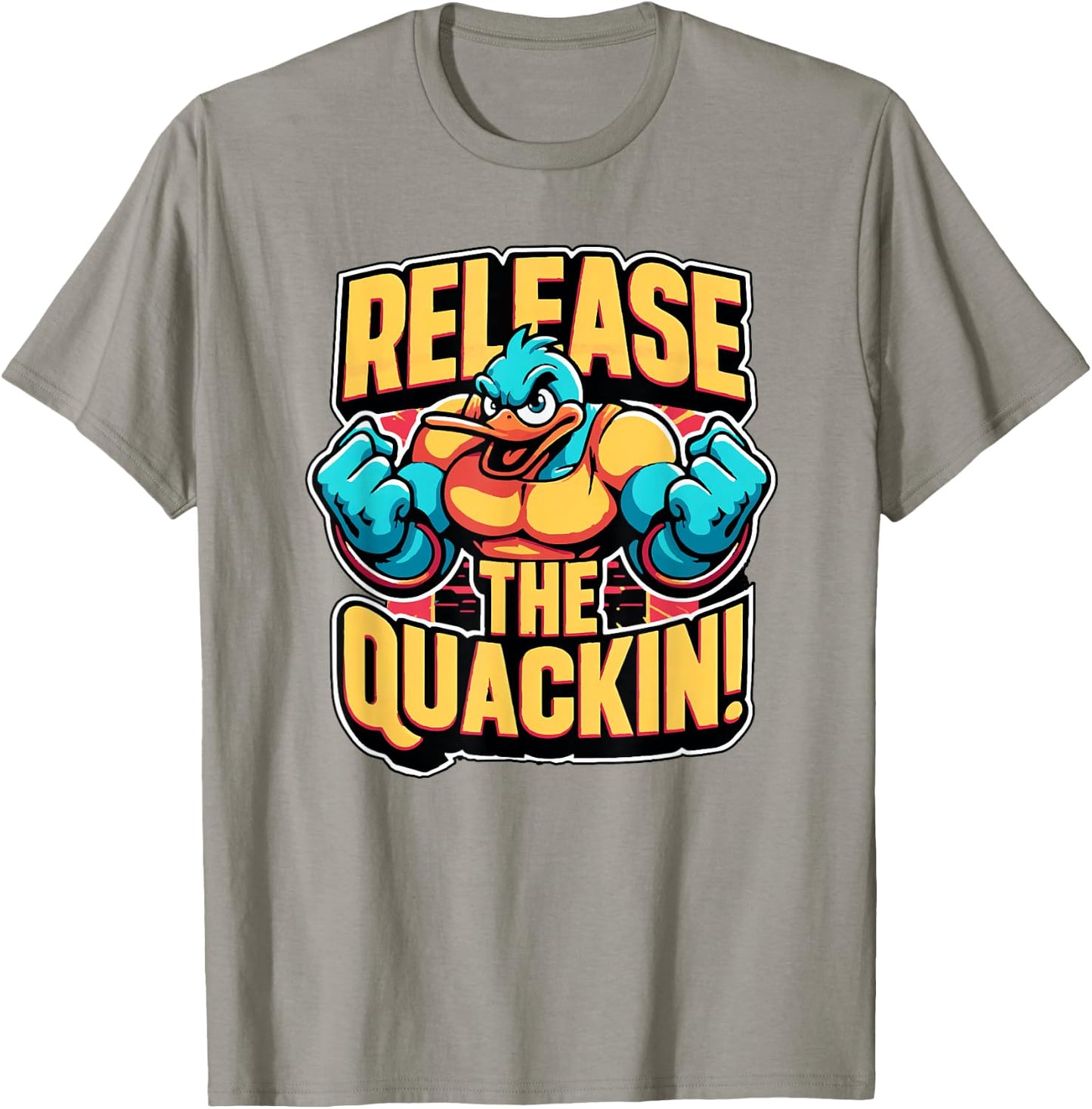 Release The Quackin! Funny Duck T-Shirt - T-Shirt | Sand