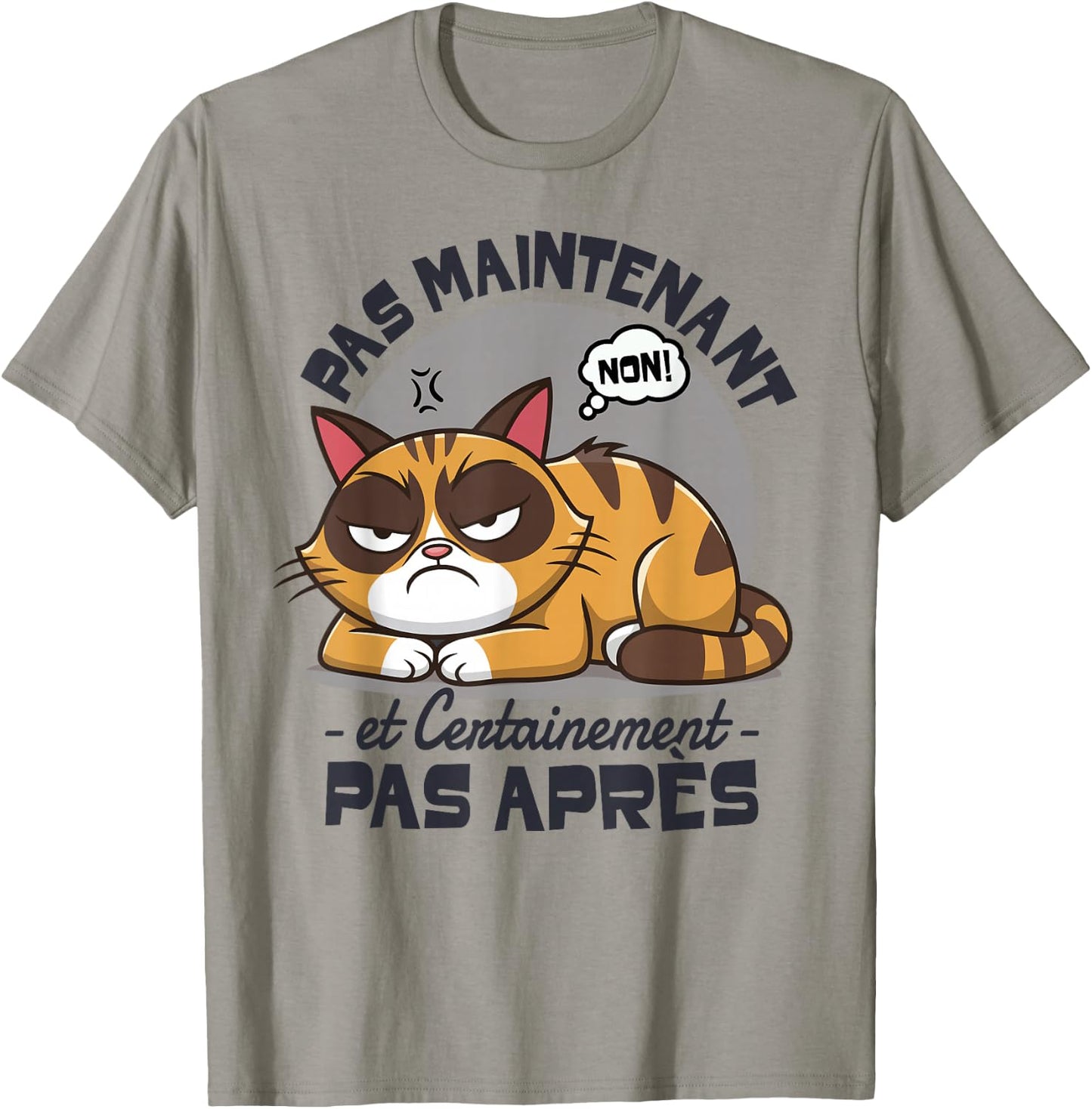 Cat Funny Laziness Fatigue Pas Now Cat , white, S T-Shirt - T-Shirt | Sand