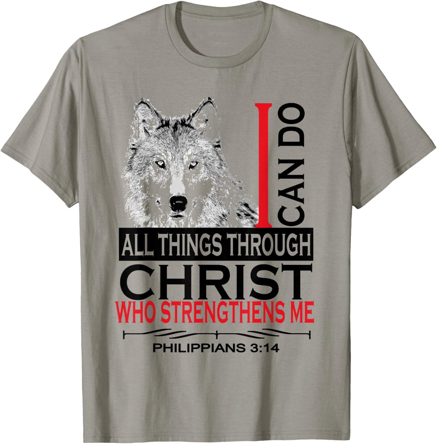 Philippians 4:13 Christian Bible Verses Cool Wolf Men Women T-Shirt - T-Shirt | Sand