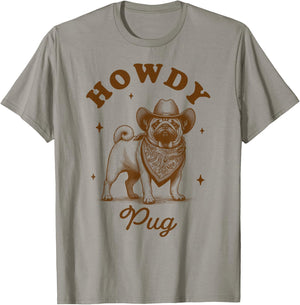 Pug Mom Pug Lover Vintage Country Western Life Howdy Pug T-Shirt - T-Shirt | Sand
