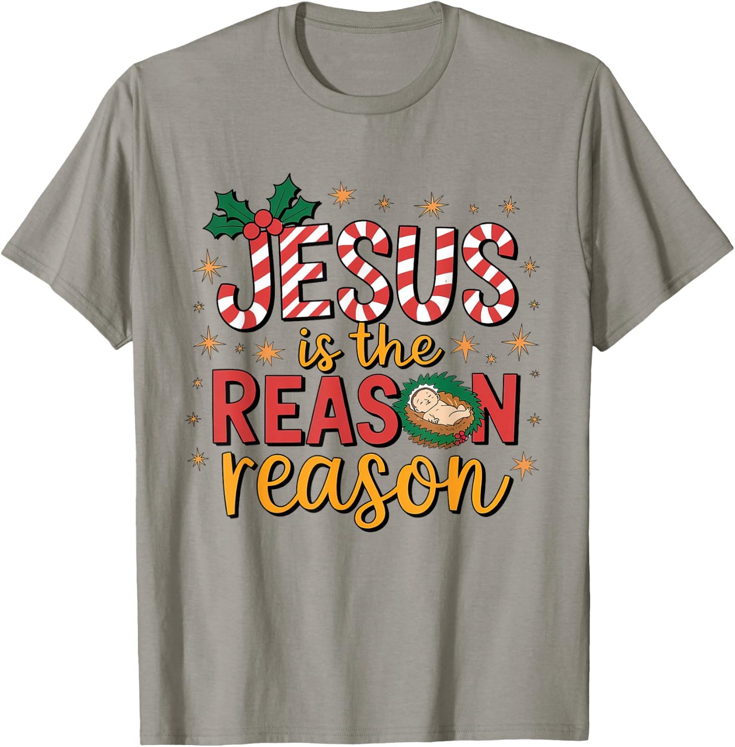 Jesus Is The Reason For The Season Christian Christmas T-Shirt - T-Shirt | Sand