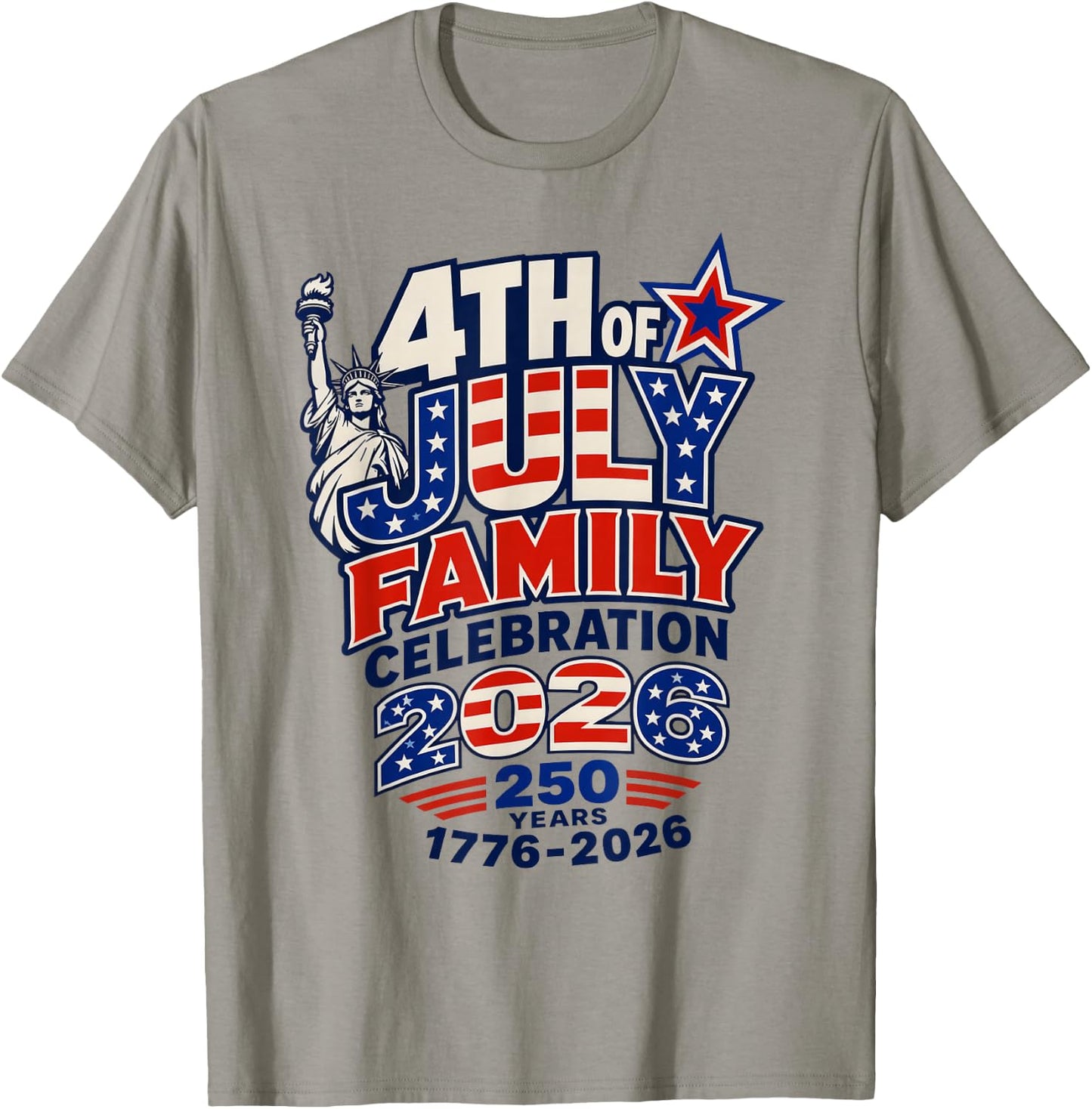 4th of July Family Celebration 2026 250 Years 1776-2026 T-Shirt - T-Shirt | Sand