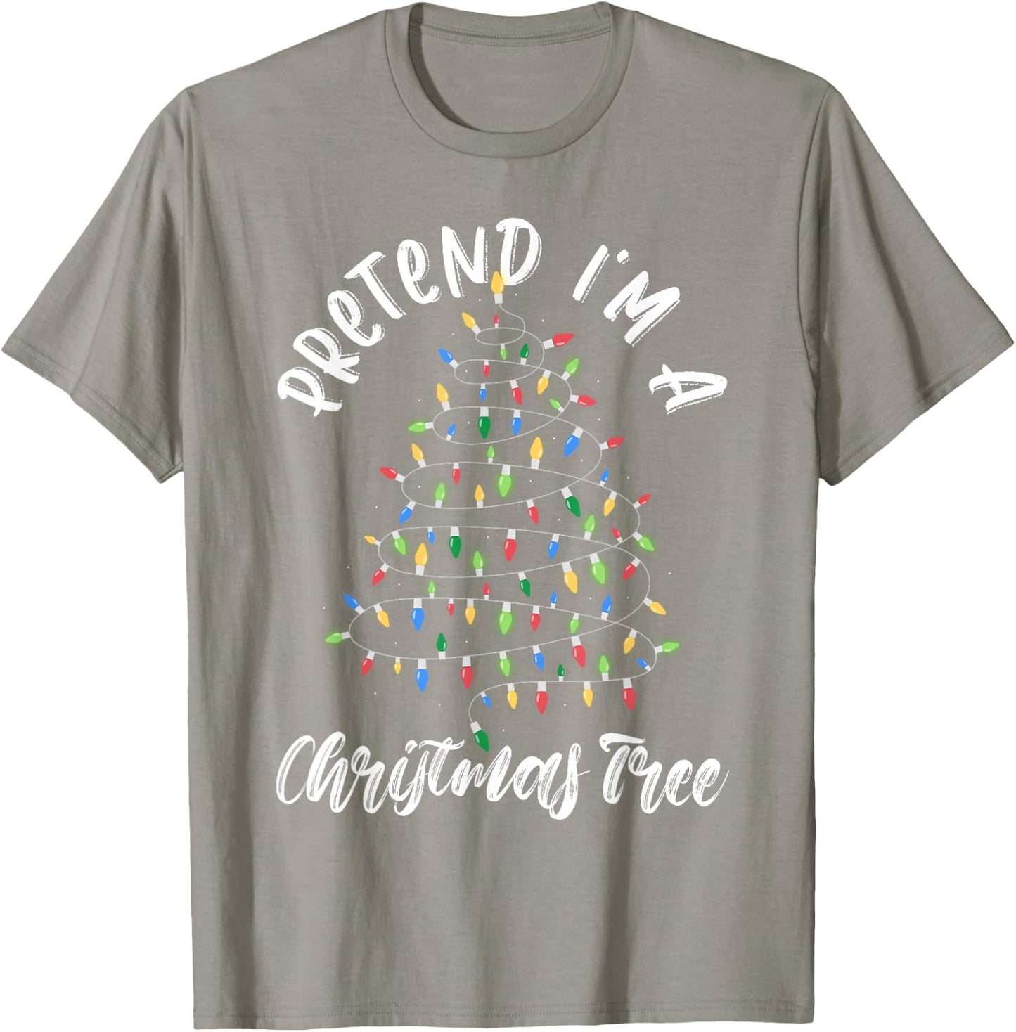 Pretend I'm A Christmas Tree Cosplay DIY Halloween Costume T-Shirt - T-Shirt | Sand