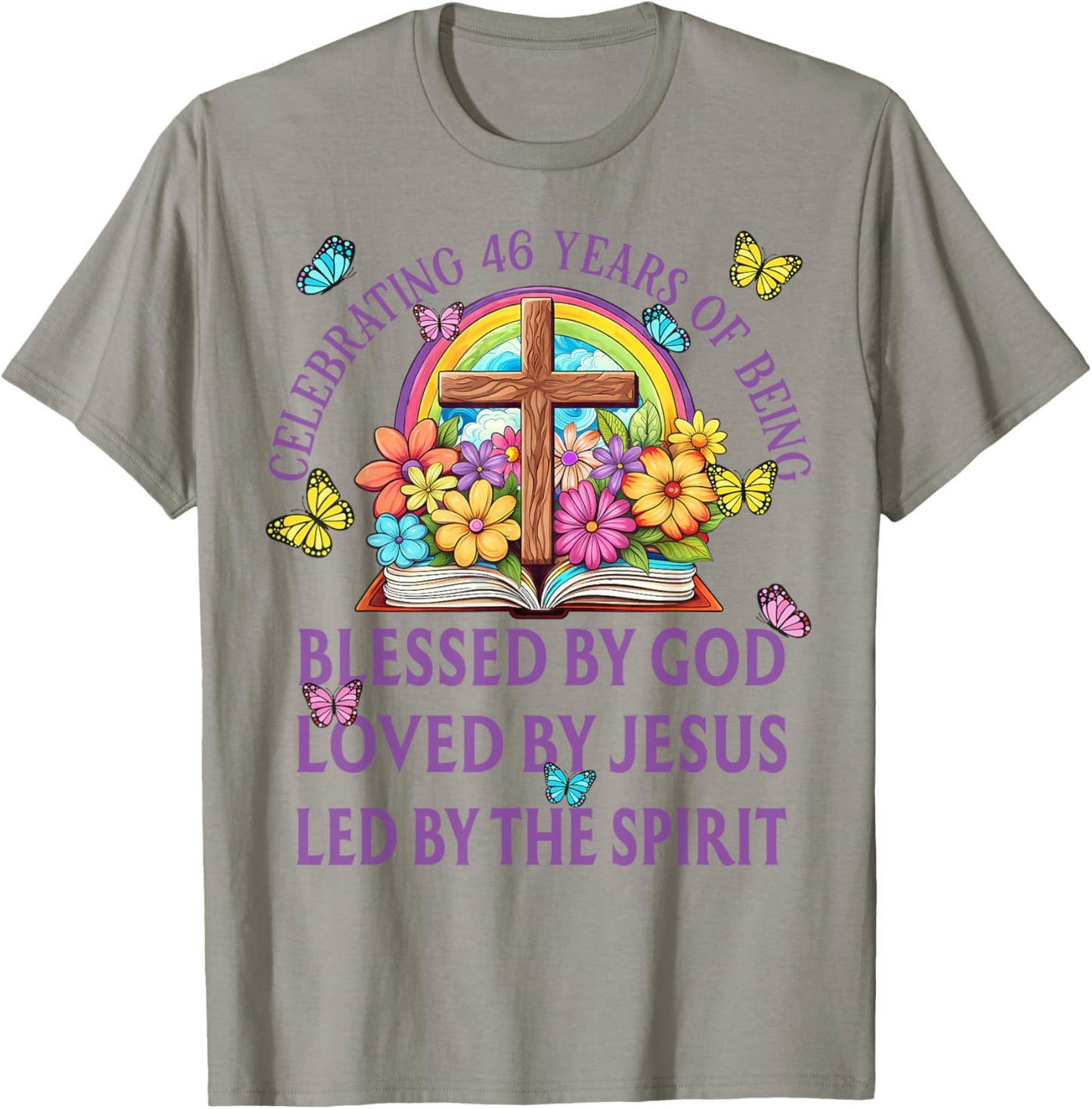 Blessed By God For 46 Years Rainbow And Flowers Birthday T-Shirt - T-Shirt | Sand